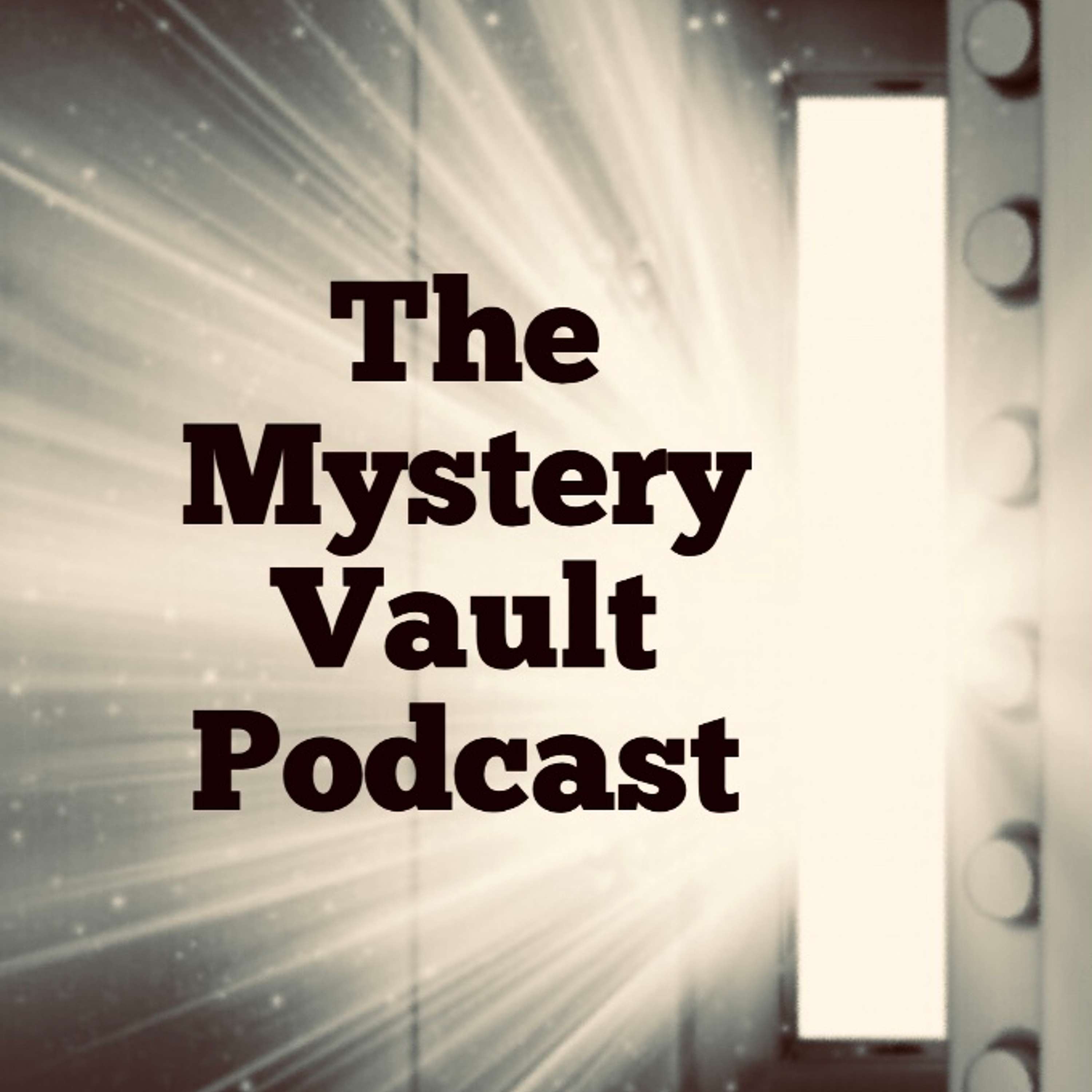 The Mystery Vault Podcast