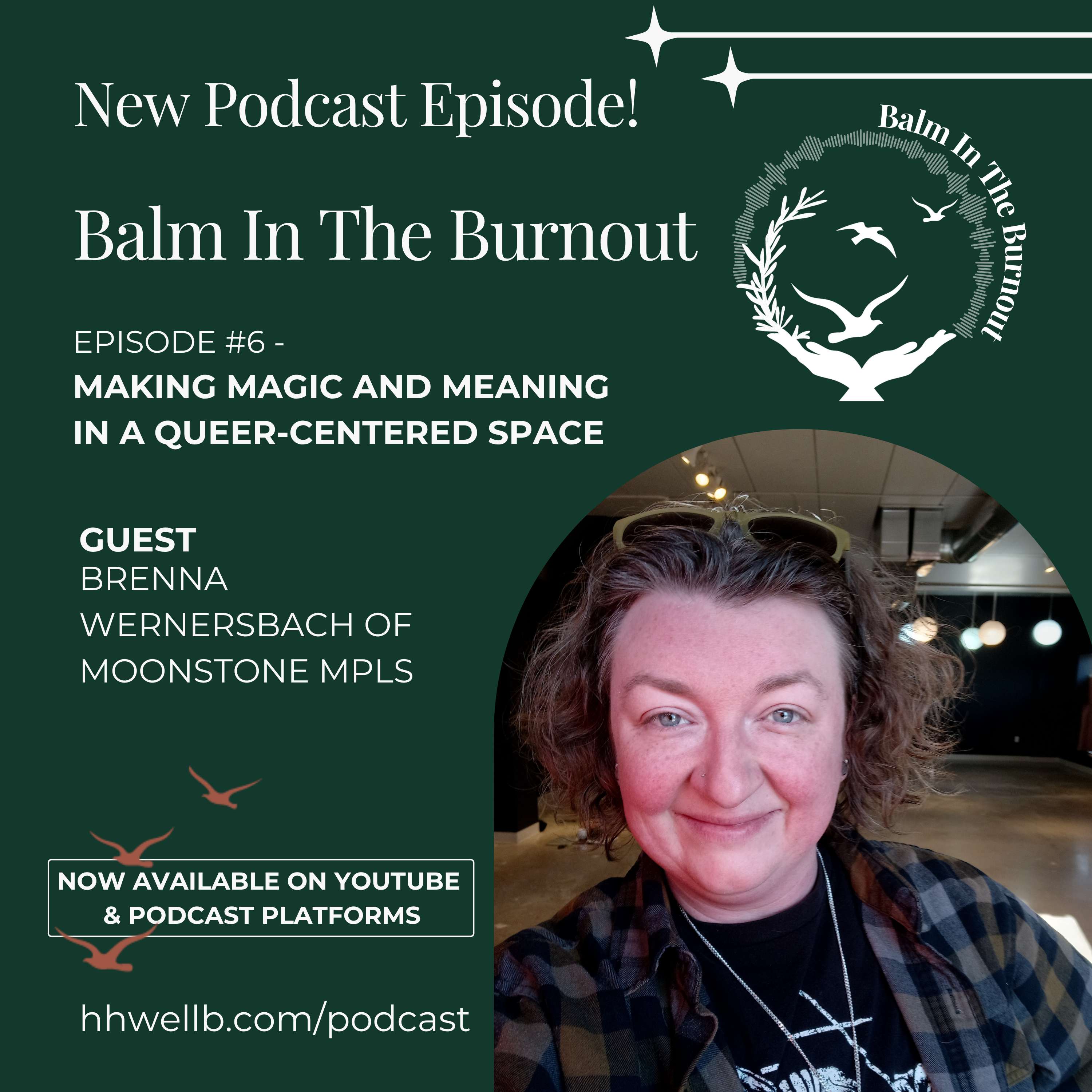Making Magic and Meaning in a Queer-Centered Space with Brenna Wernersbach, Owner of MoonStone MPLS