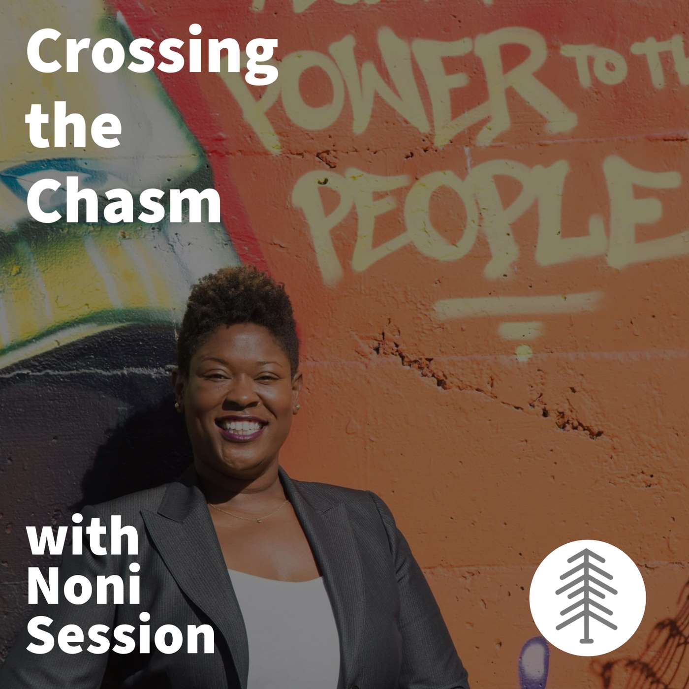 Crossing the Chasm with Noni Session episode artwork
