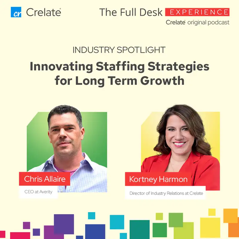 Industry Spotlight | Chris Allaire, CEO at Averity | Innovating Staffing Strategies for Long Term Growth