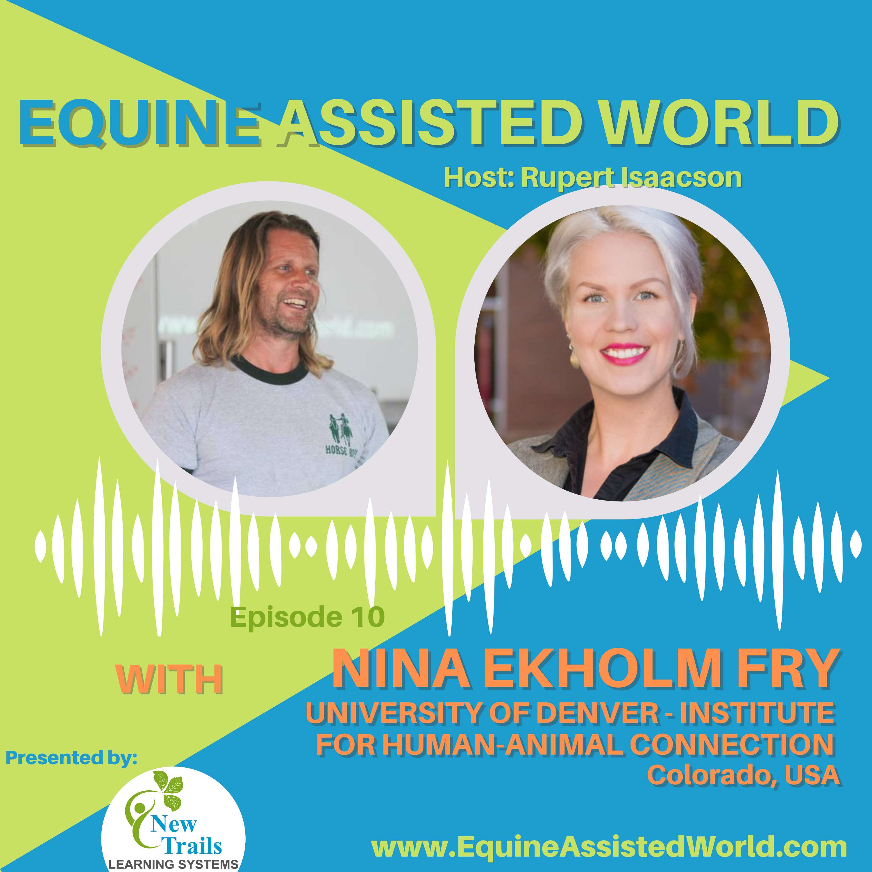Equine Assisted World with Rupert Isaacson