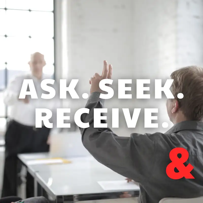 Ask Seek Receive