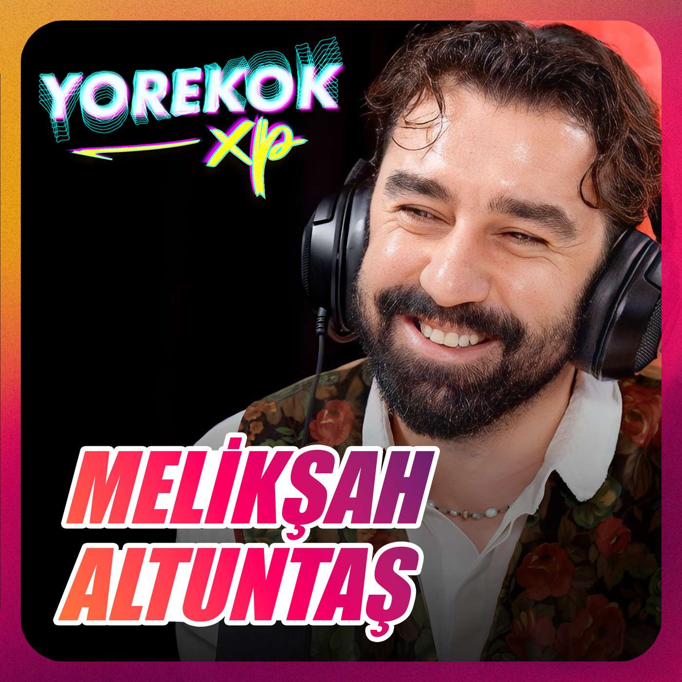 Yorekok XP #10 - Melikşah Altuntaş