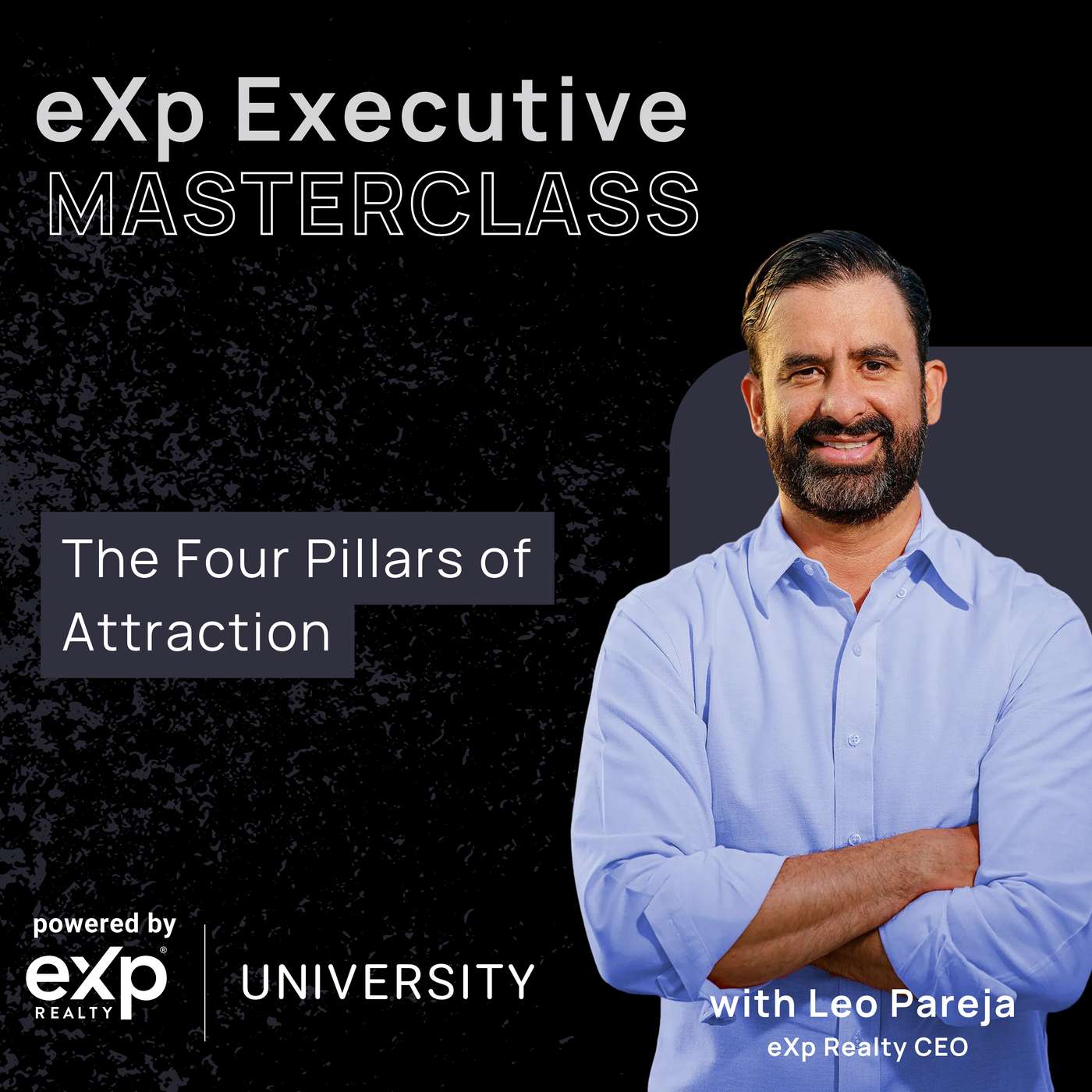 eXp Executive Masterclass:  The Four Pillars of Attraction