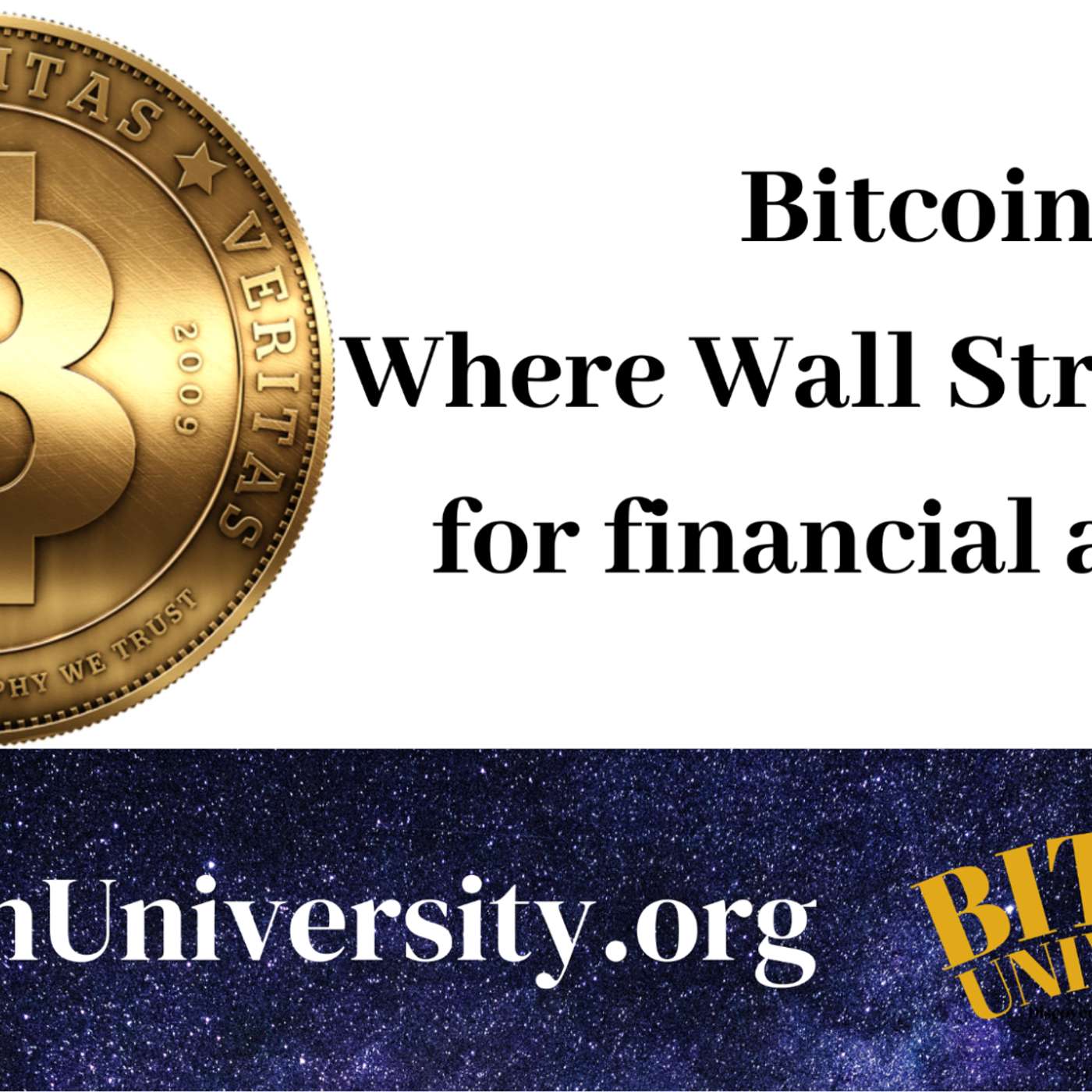 Bitcoin University™ Emerges as Global Leader in Digital Asset Education