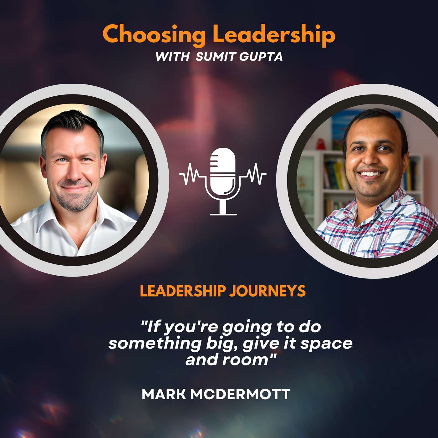 Leadership Journeys [206] - Mark McDermott - 