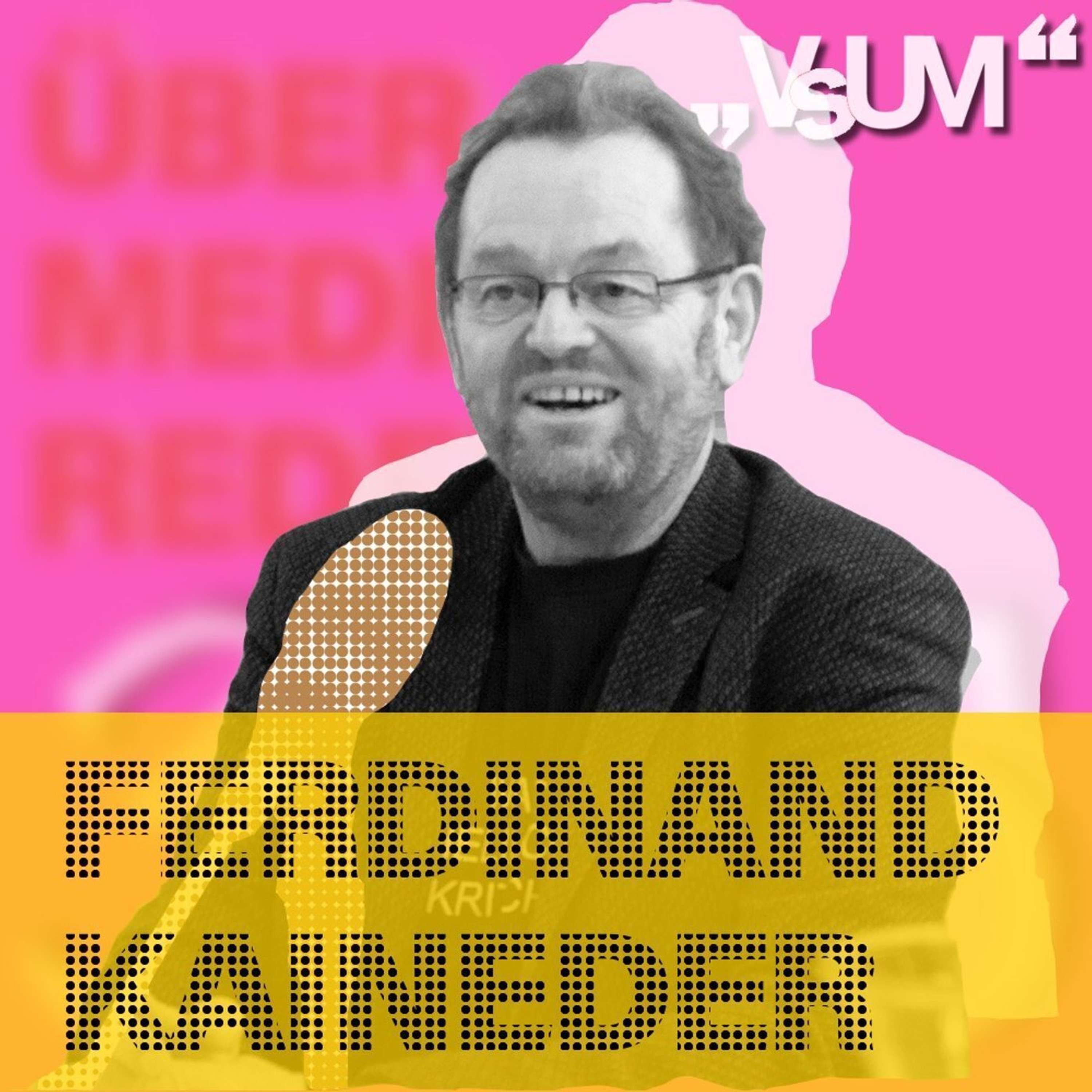# 327 Ferdinand Kaineder: Der passionierte Weitgeher | 20.07.21