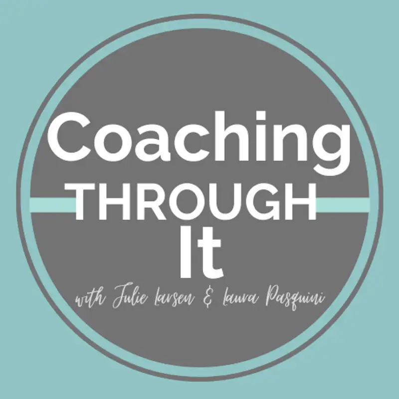Introducing: Coaching Through it