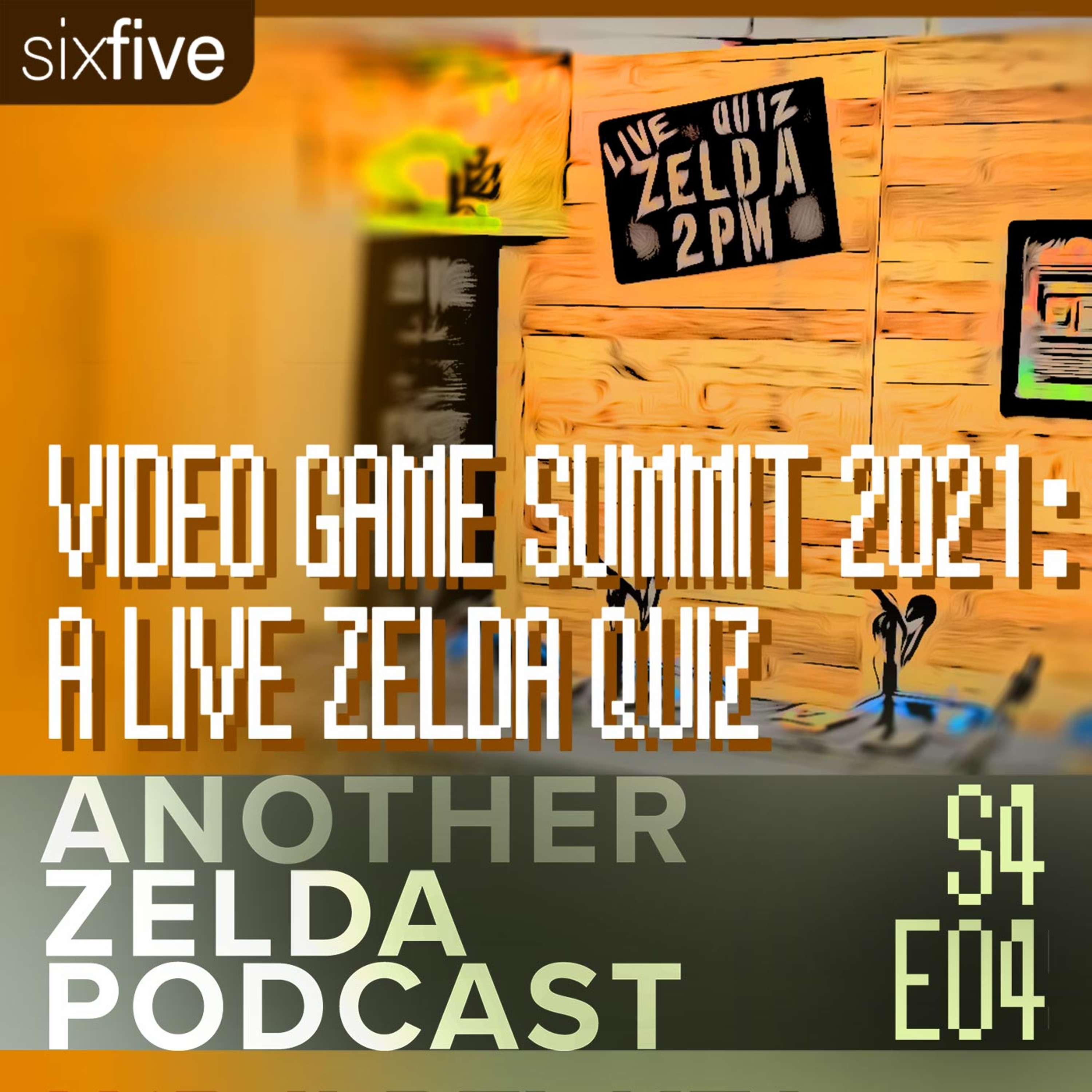 cover of episode S4 EP04 | Video Game Summit 2021: A Live Zelda Quiz