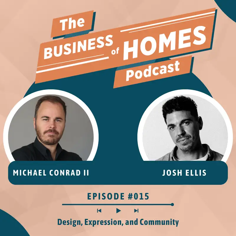 015 Design, Expression, and Community w/ Josh Ellis