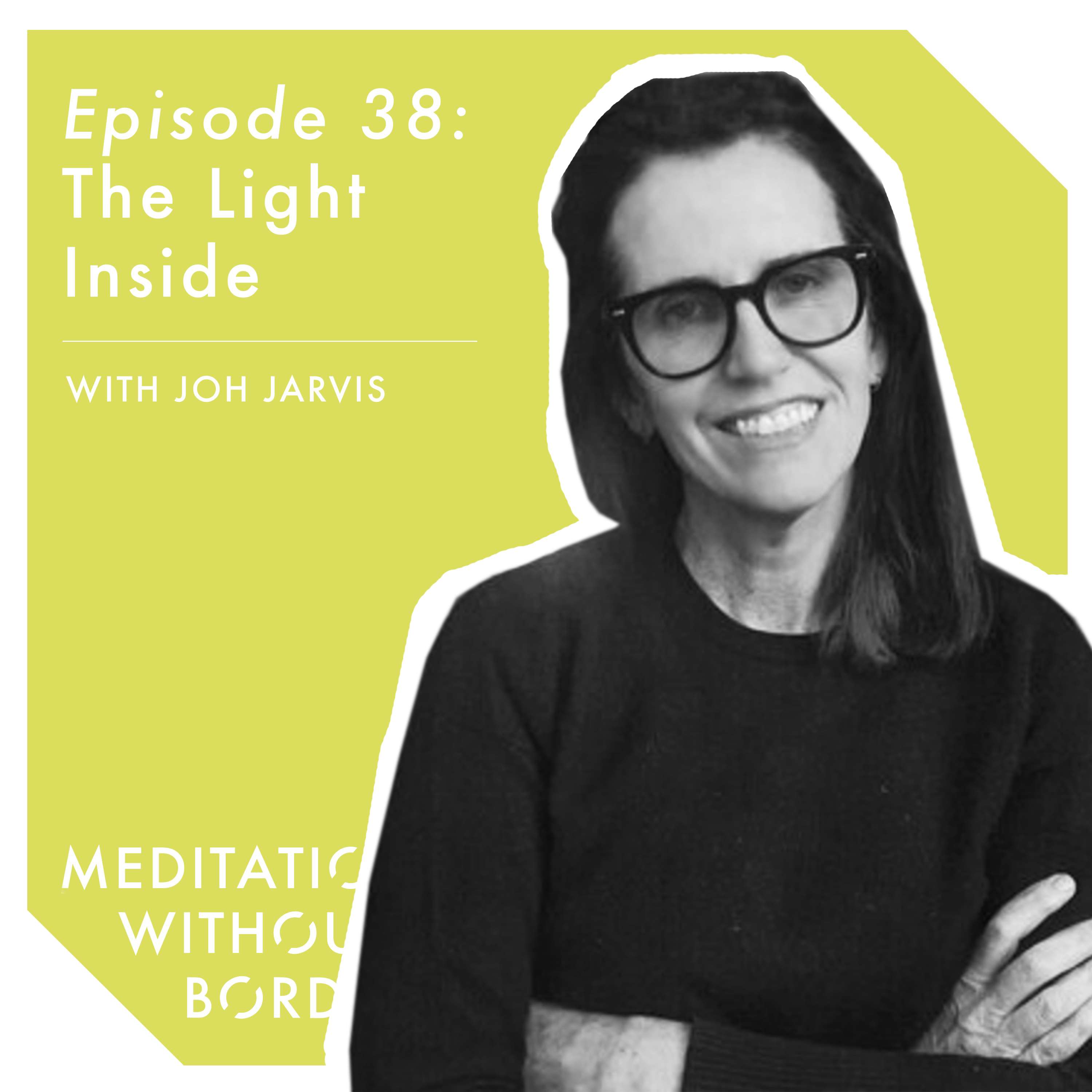 Meditation Without Borders – Being the Change Podcast