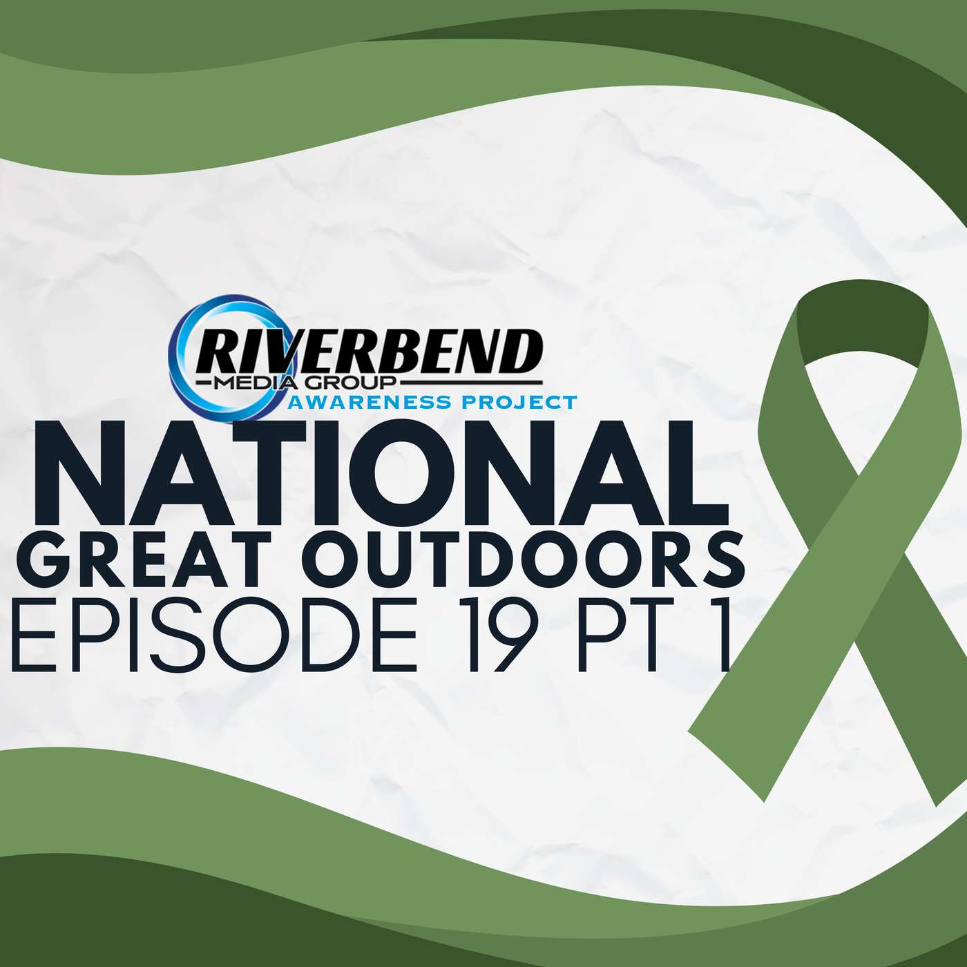 Episode 19 Part 1 - National Great Outdoors Month
