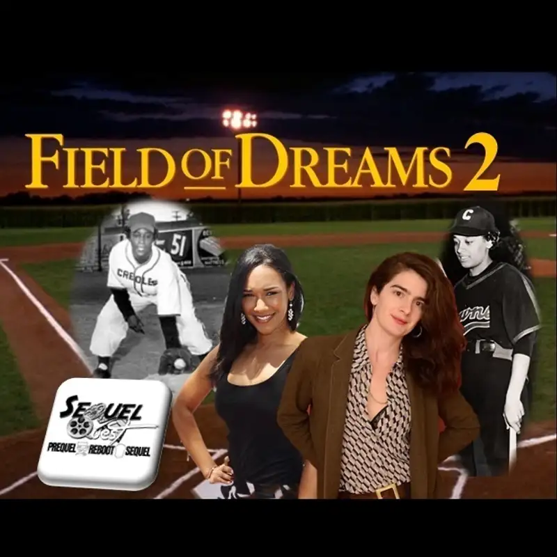 EP76 | Field of Dreams Sequel | SequelQuest