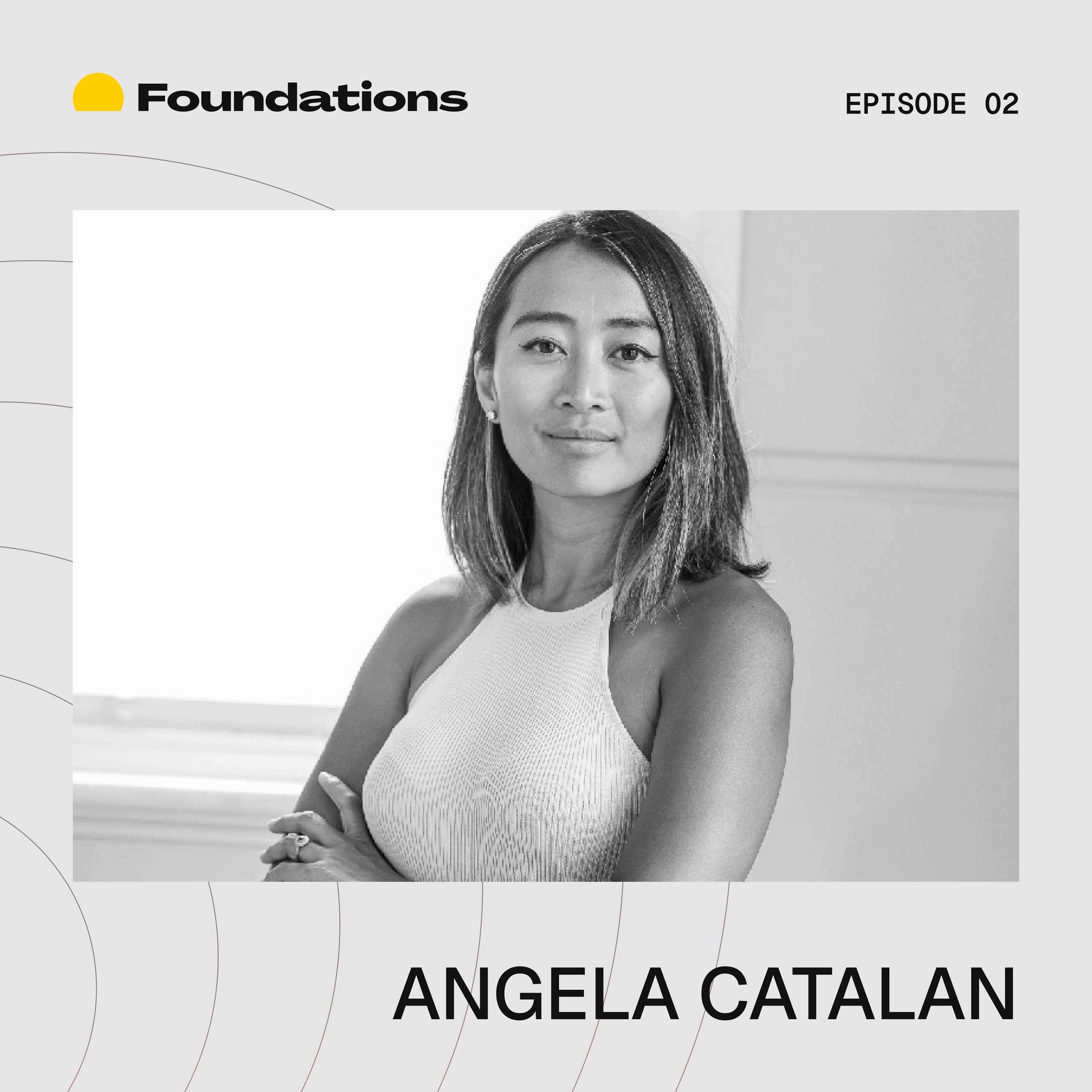 Foundations Ep02 – Angela Catalan from Shepherd