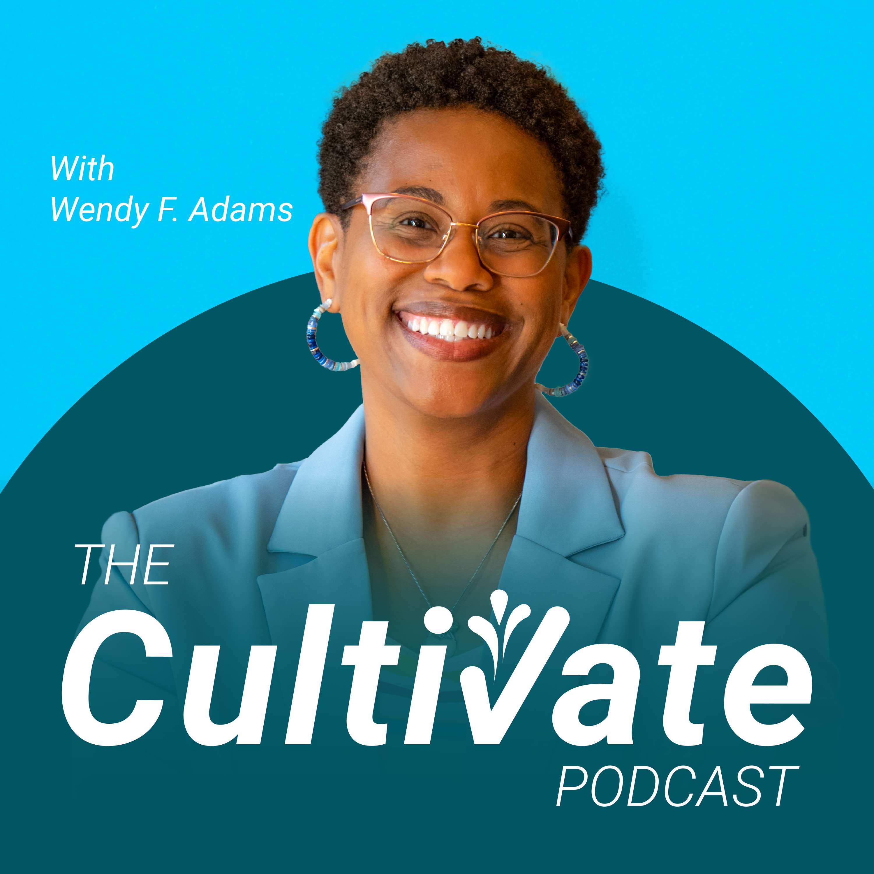 The Cultivate Podcast