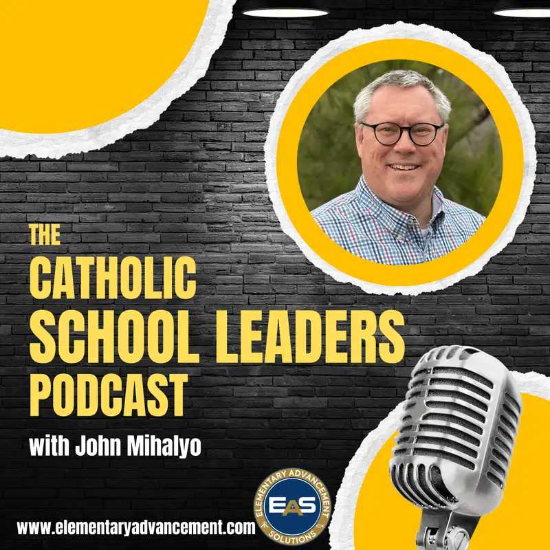 The Catholic School Leaders Podcast