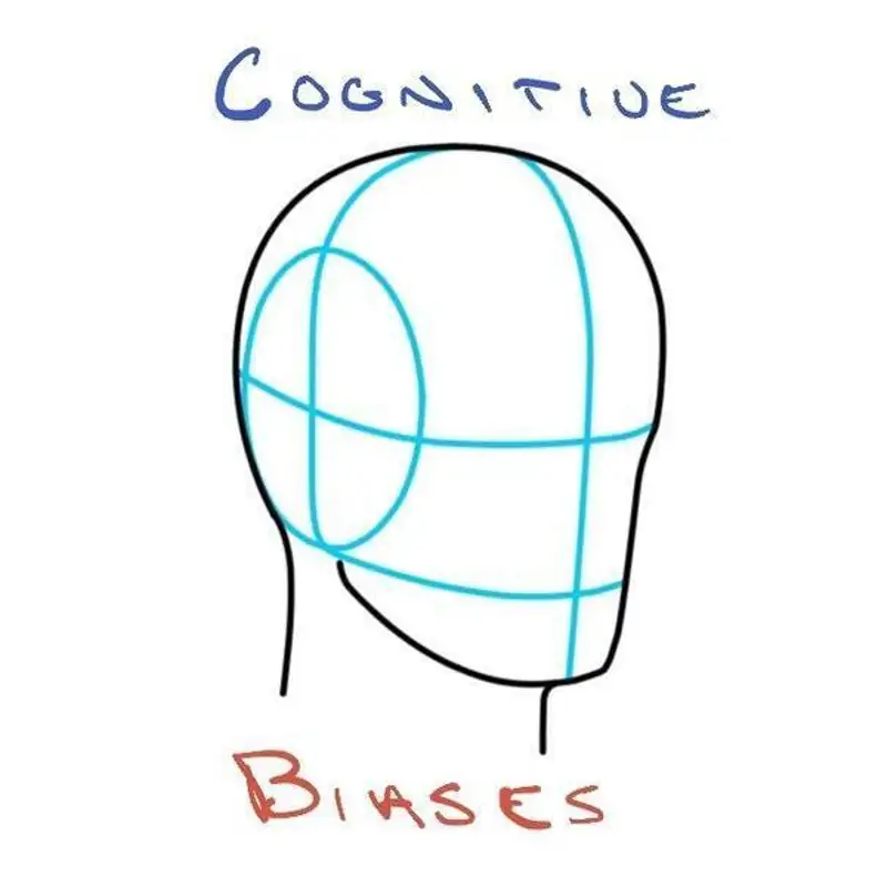 The Cognitive Bias Handbook Part I