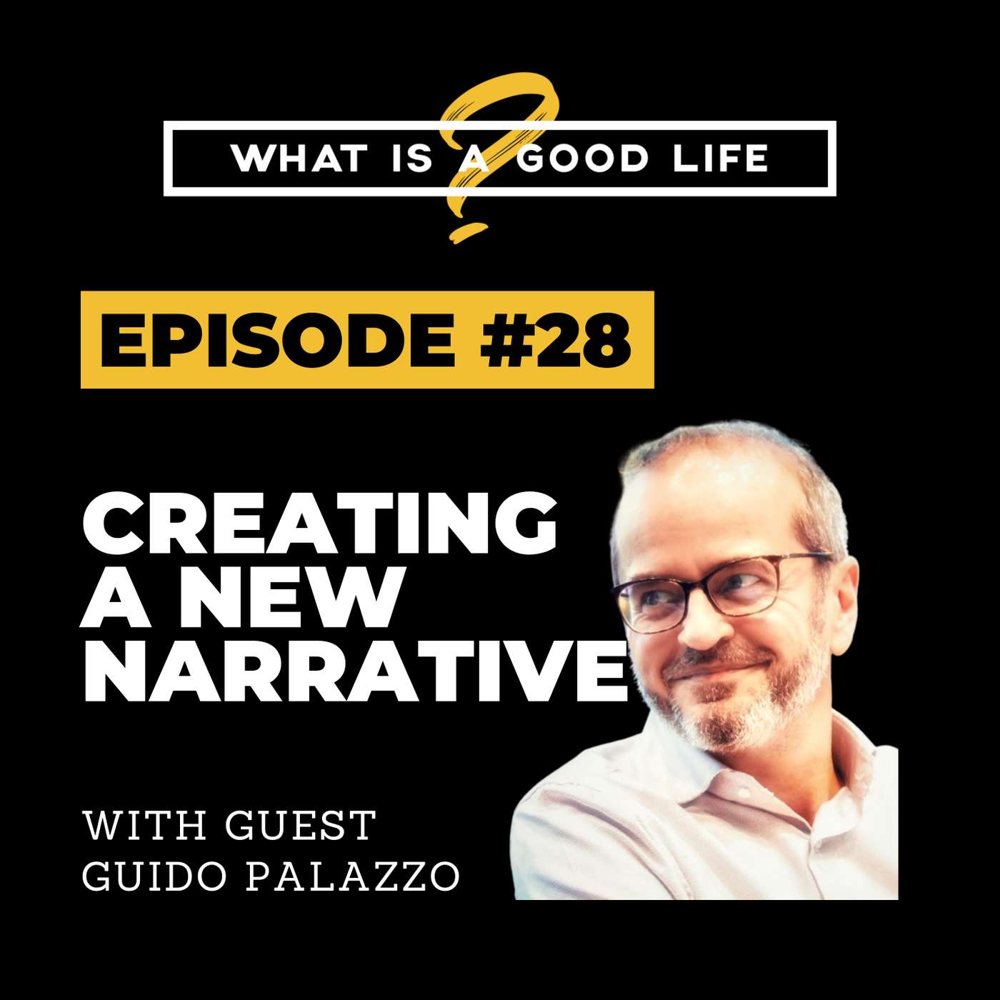 What is a Good Life?