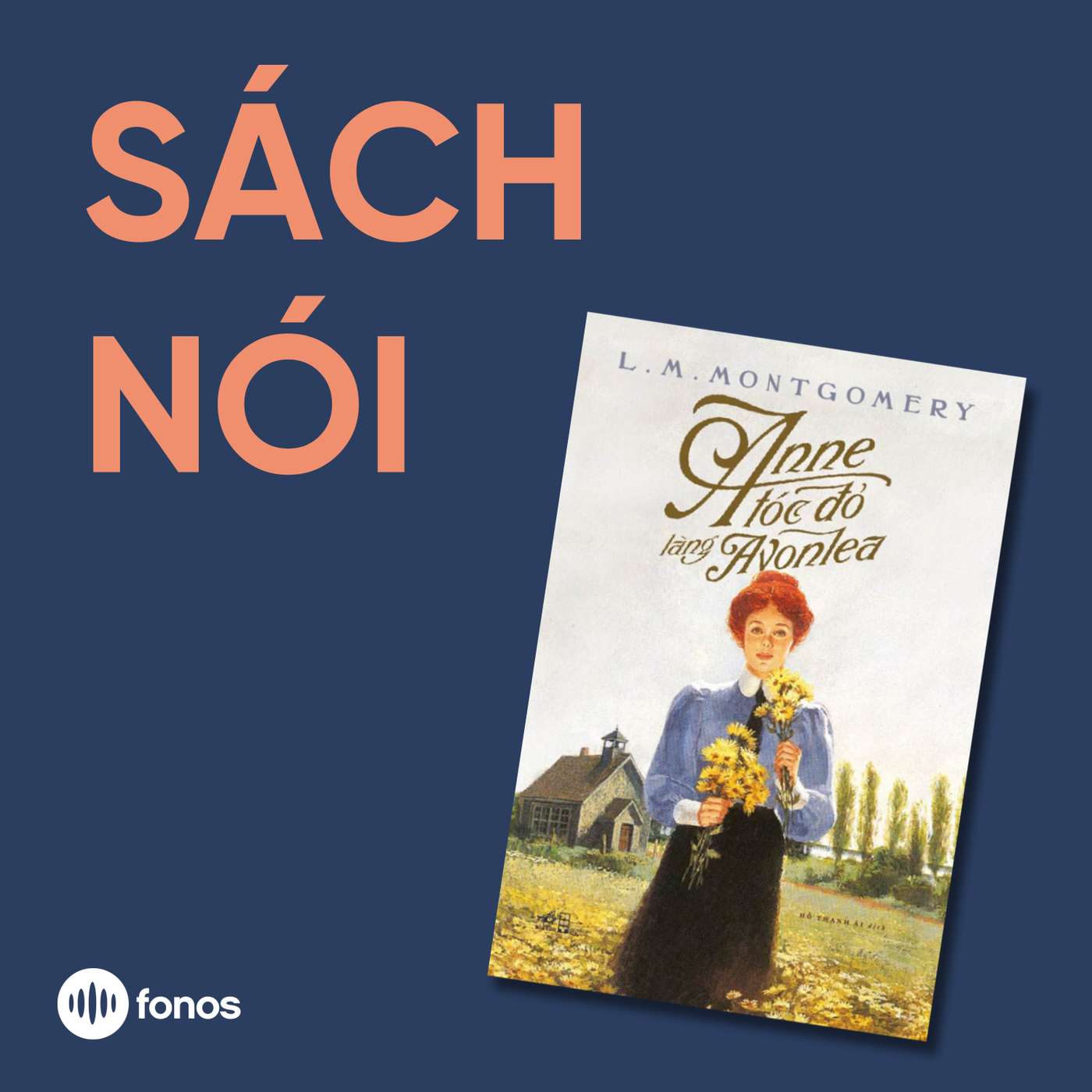 Anne Tóc Đỏ Làng Avonlea [Sách Nói]