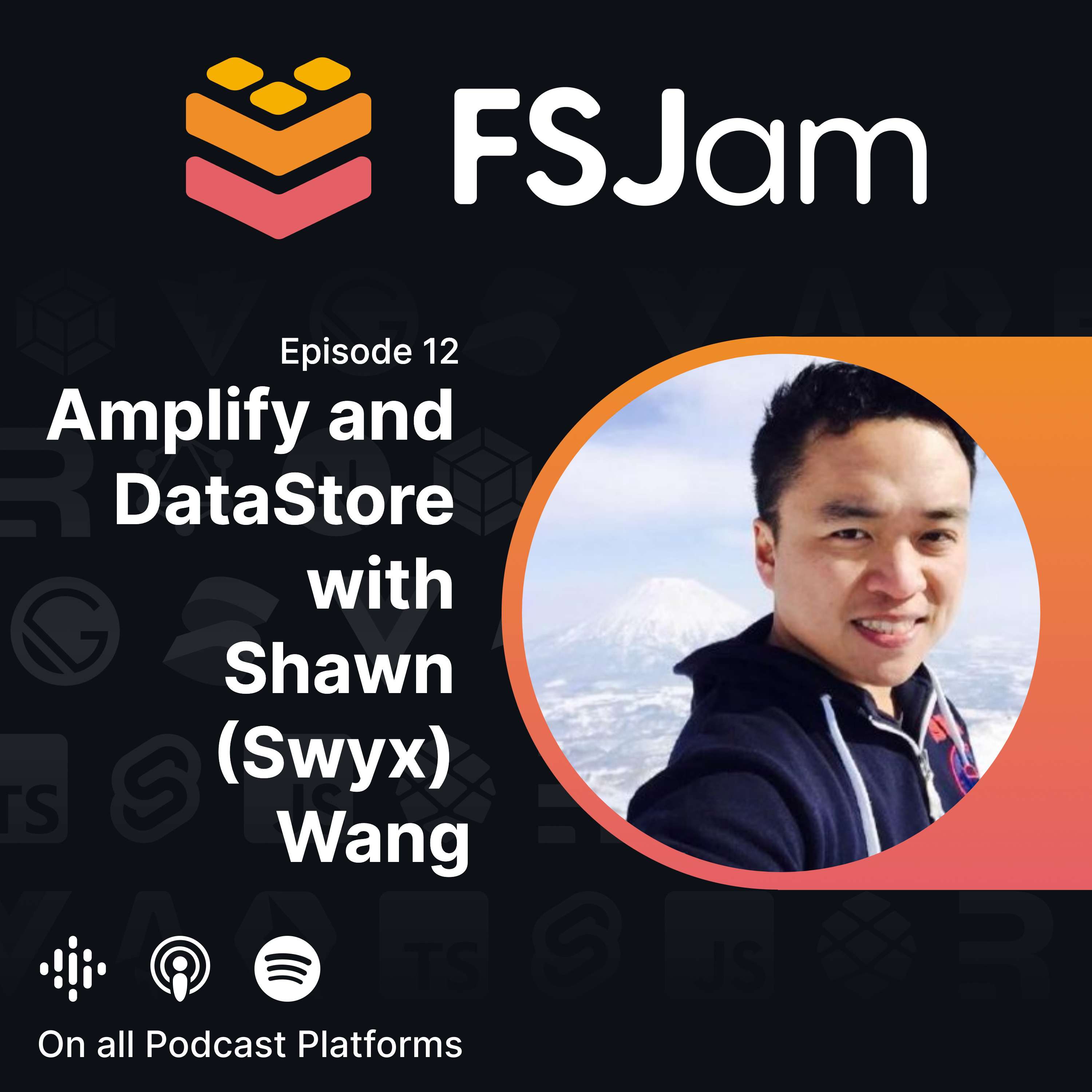 Podcast cover art for Amplify and DataStore with Shawn (Swyx) Wang