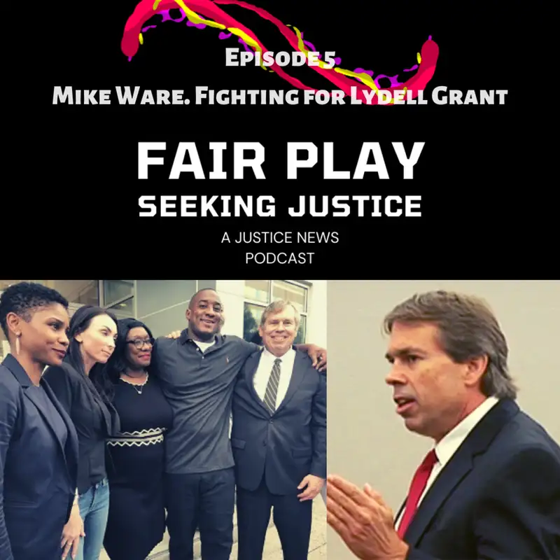 FairPlay EP5 | Mike Ware. Fighting for Lydell Grant