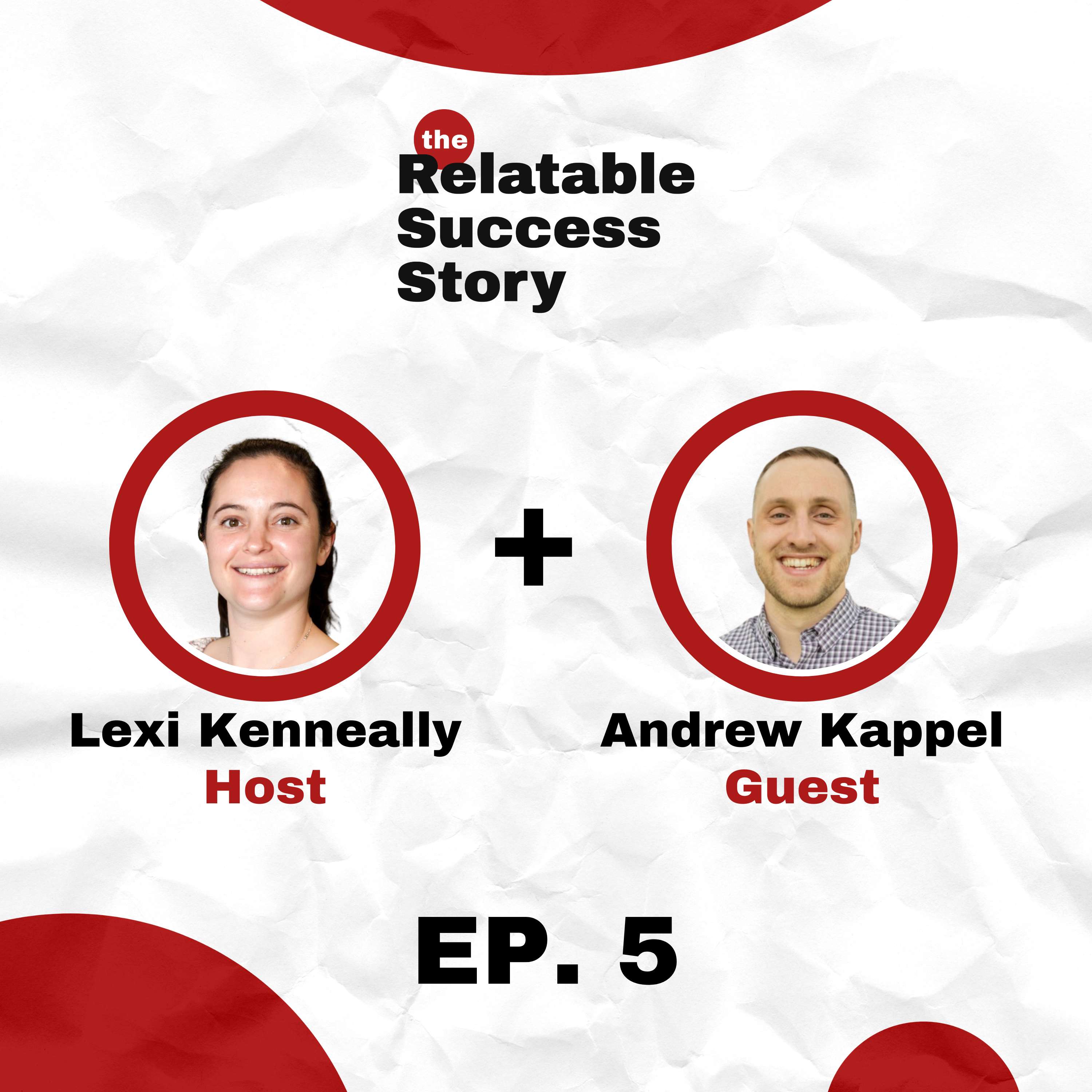 The Relatable Success Story