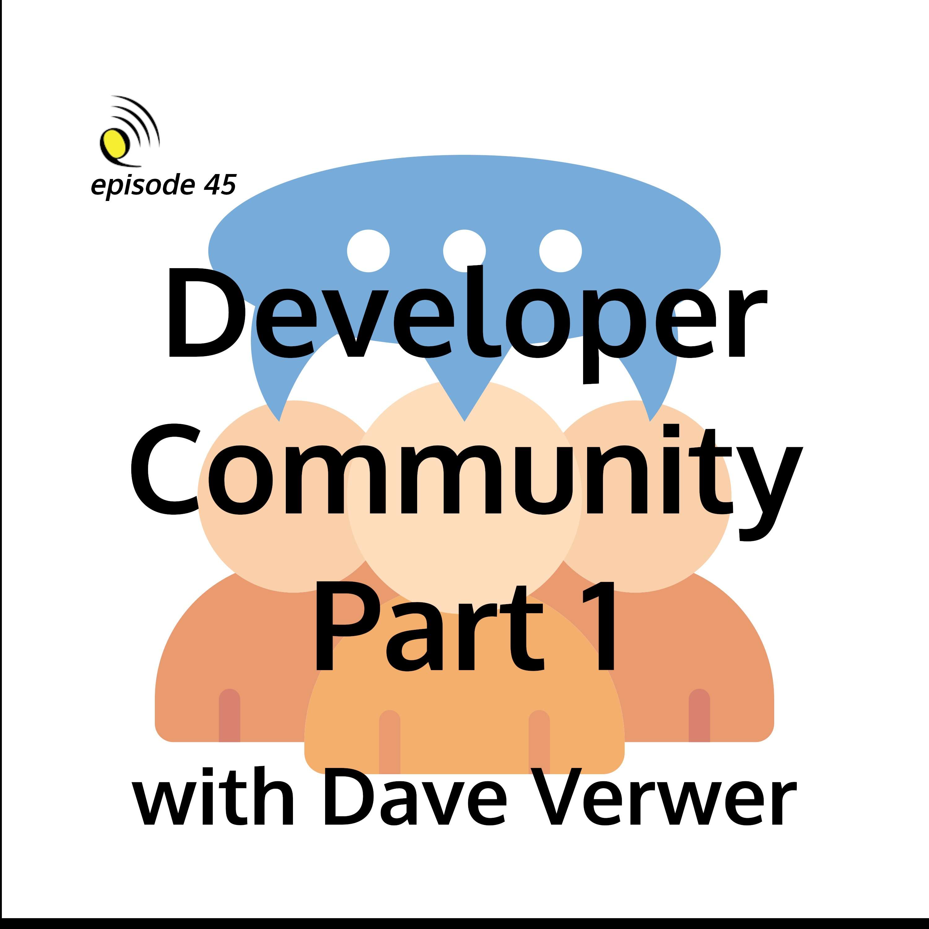 Developer Community (Part 1) with Dave Verwer - podcast episode cover