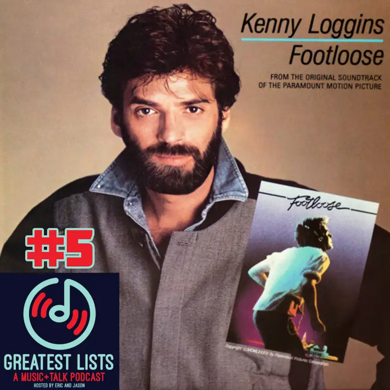 S1 #5 "Footloose" by Kenny Loggins