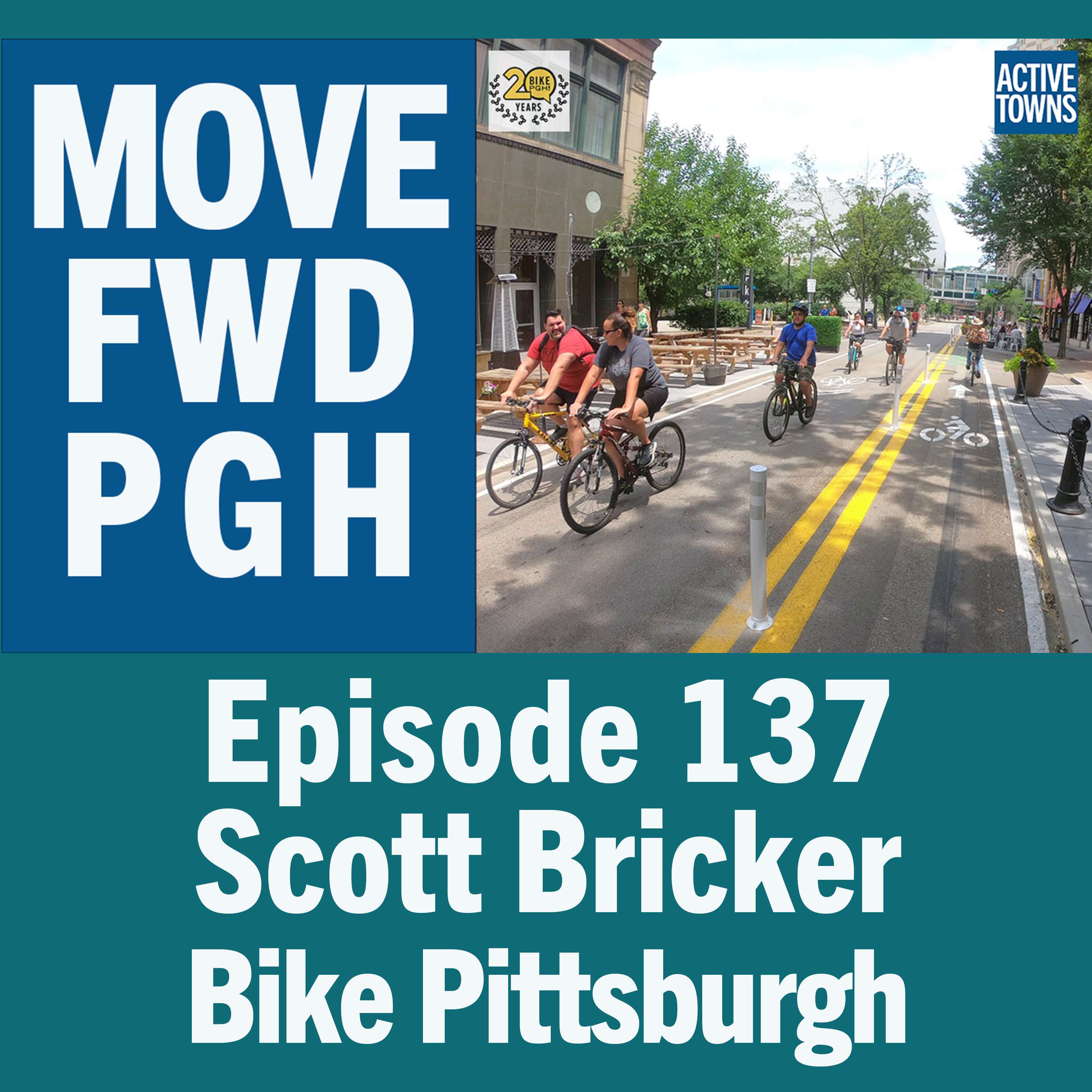 Move Forward PGH w/ Scott Bricker (video available)