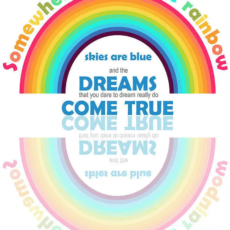 Over the Rainbow: