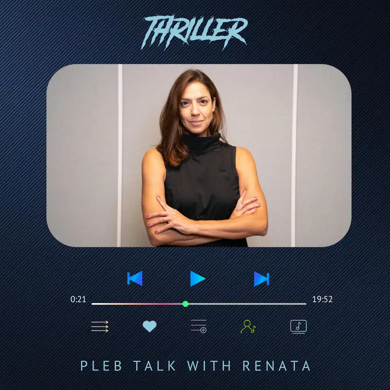 Pleb talk with Renata