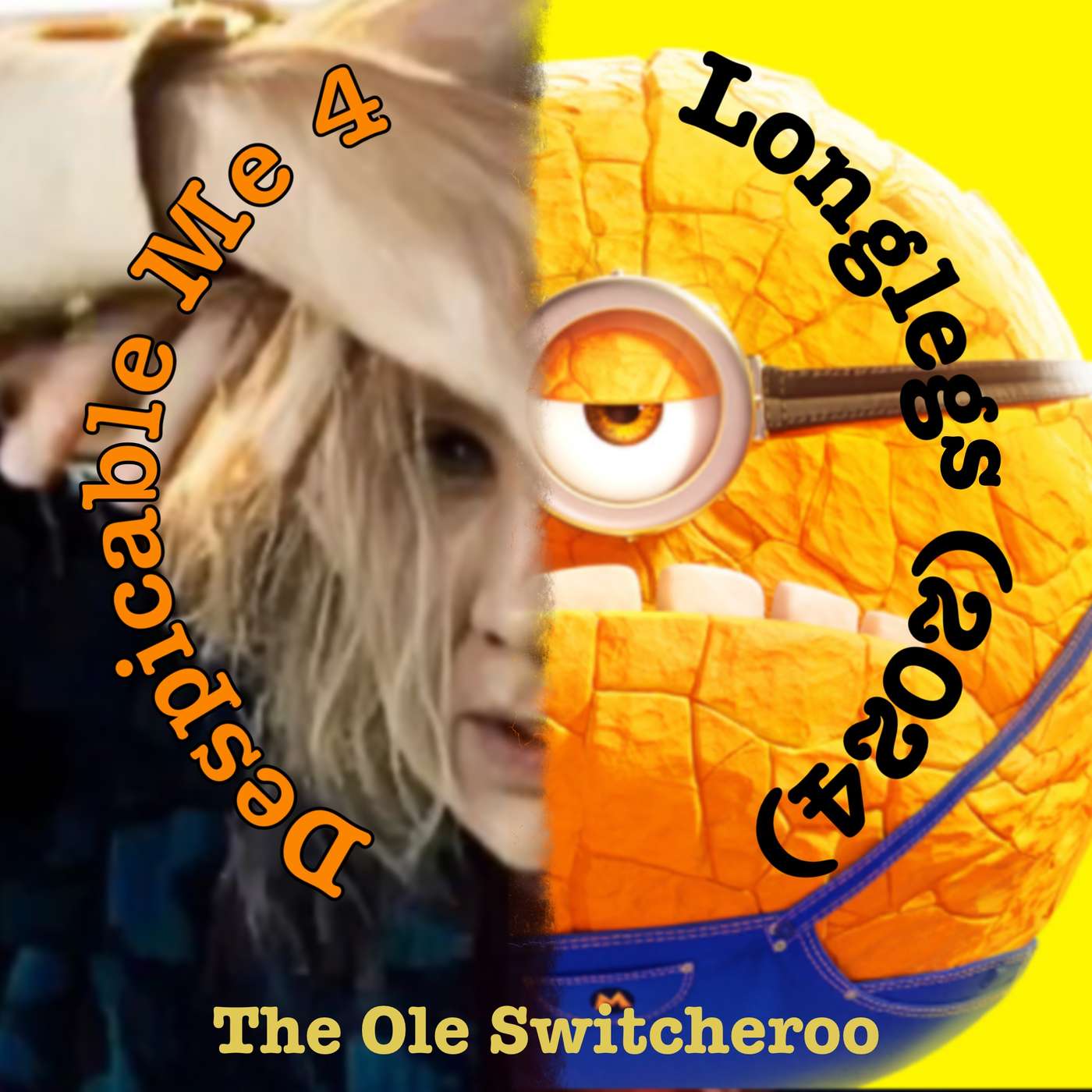 LIVE SWITCH: Long Legs (2024) and Despicable Me 4 (2024)