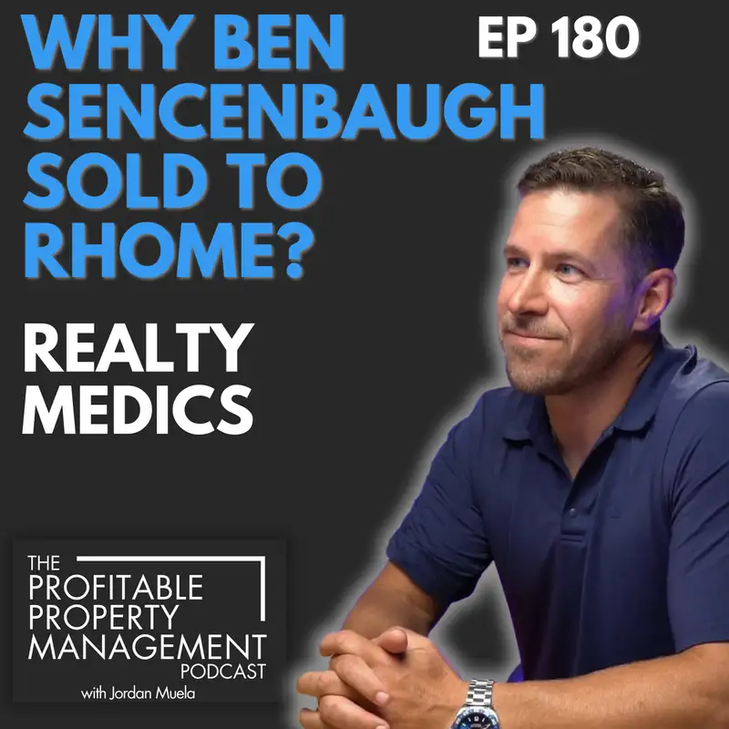 180: Why Ben Sold to Rhome