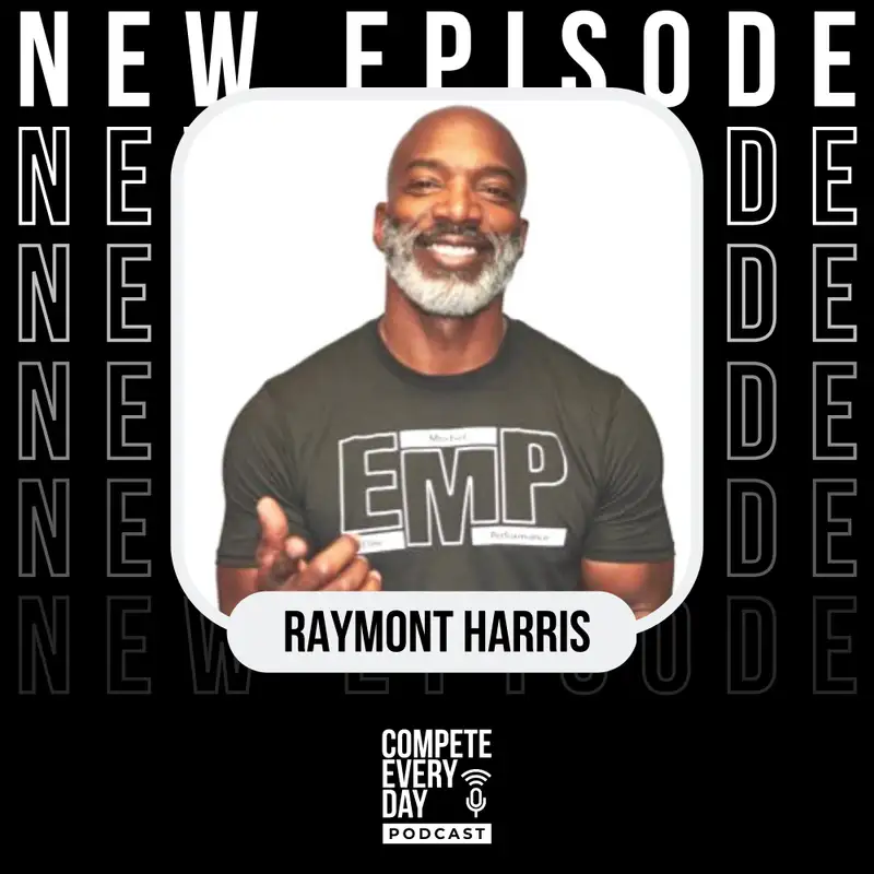 An Honest Conversation on Identity & Competition with former NFL Player Raymont Harris