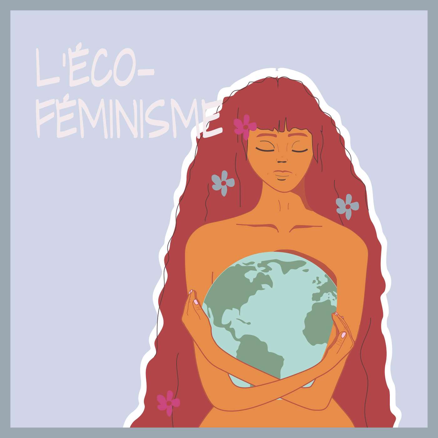 Les capsules du dehors | L'écoféminisme