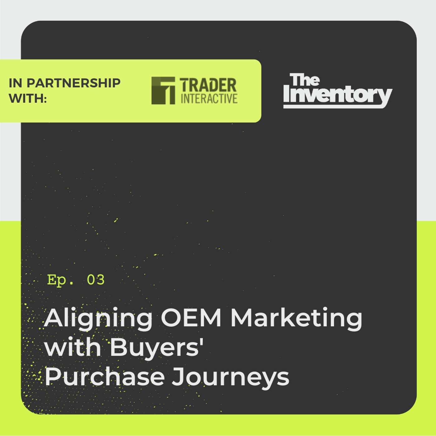 Aligning OEM Marketing with Buyers' Purchase Journeys