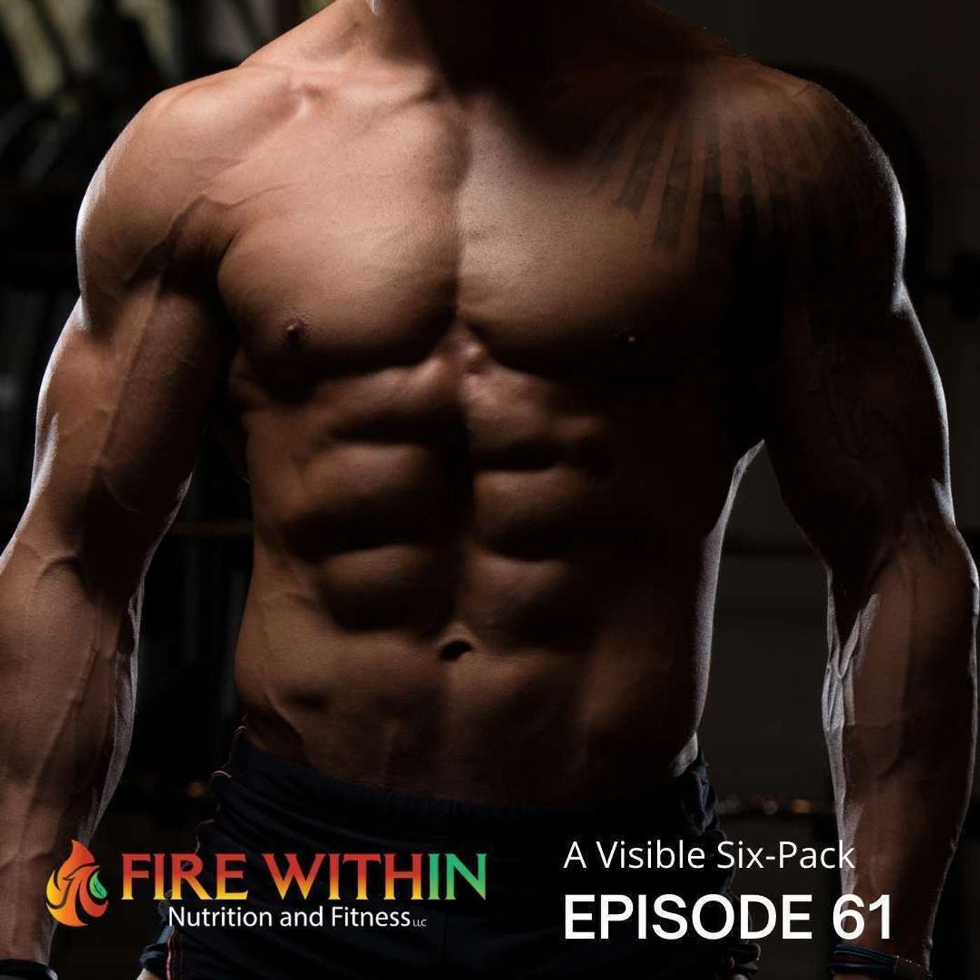 The roadmap to a visible 6 pack