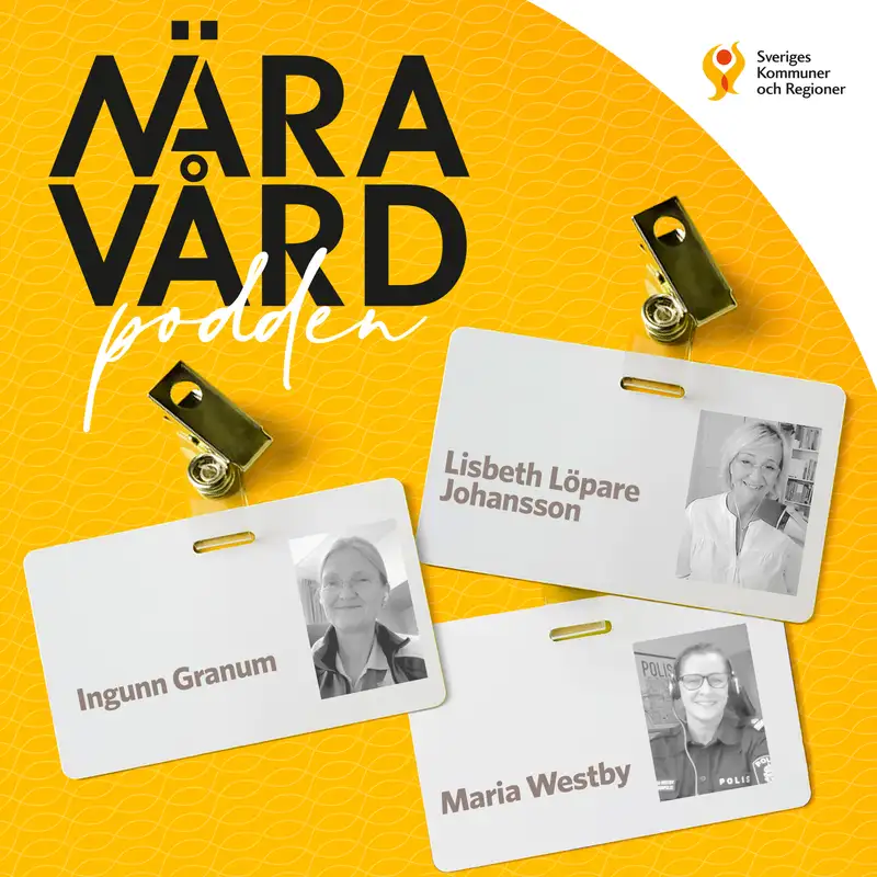 Näravårdpodden träffar Maria Westby och Ingunn Granum