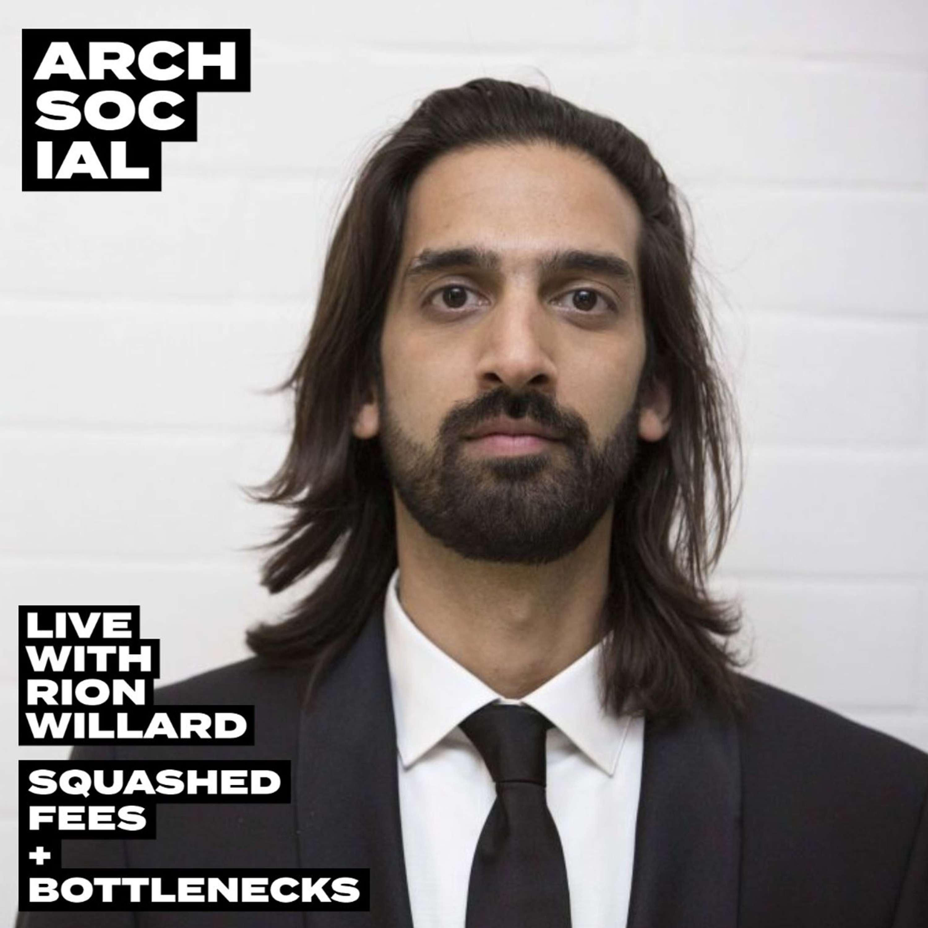 LIVE with Rion Willard - Squashed Fees & Bottlenecks within Architecture