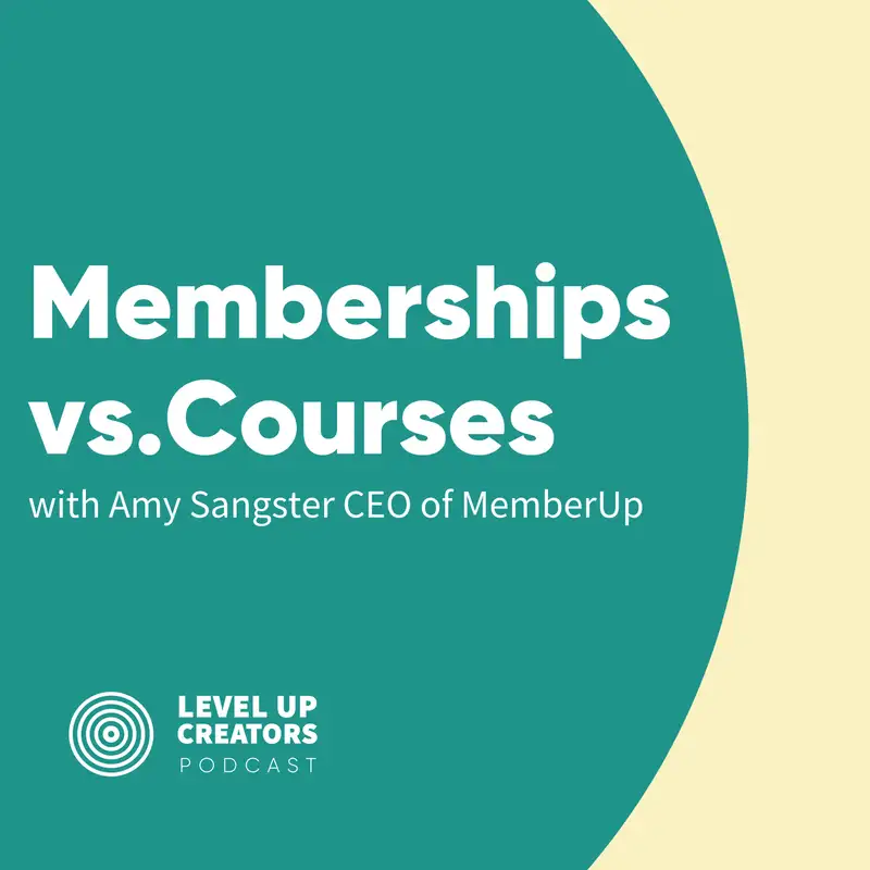 S1:E7 How to Create a Thriving Membership Community with Amy Sangster, CEO of MemberUp