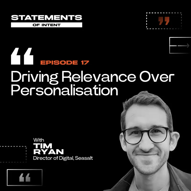 17 | Personalisation Is Nothing Without Relevance According to Tim Ryan