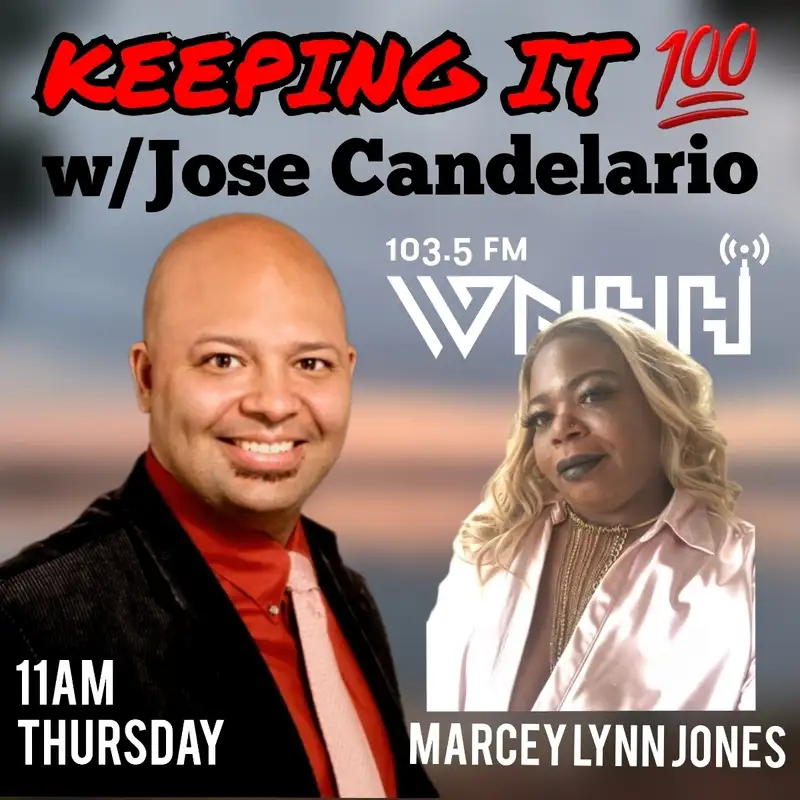 Keeping It 100 with Jose Candelario: Marcey Lynn Jones