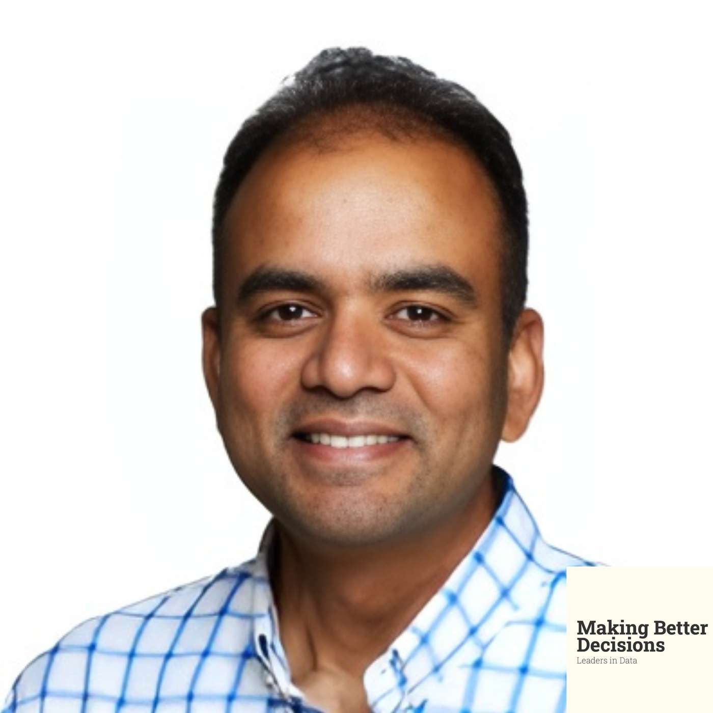 Navigating Data Tides - Parag Shrivastava- Making Better Decisions - Episode #49
