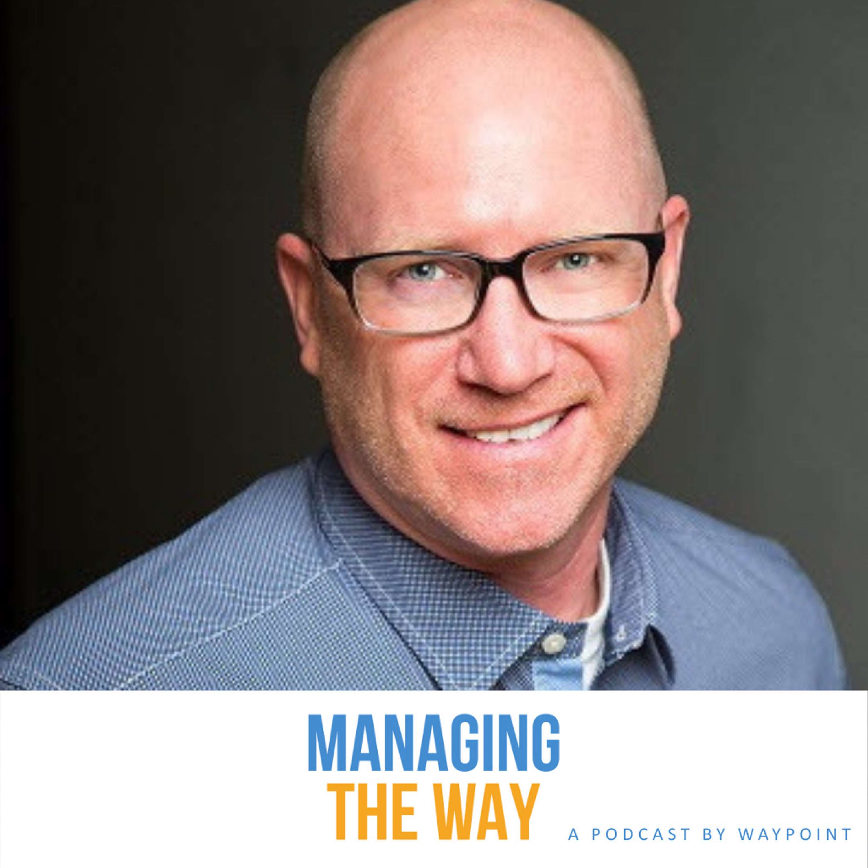 Managing the Way