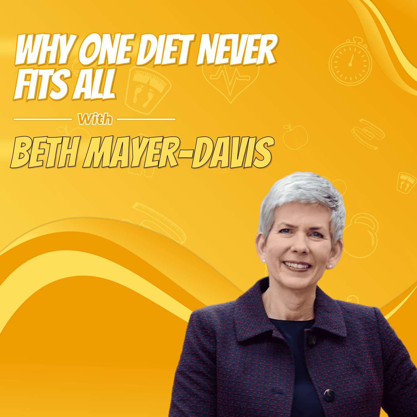 Why One Diet Never Fits All with Beth Mayer-Davis