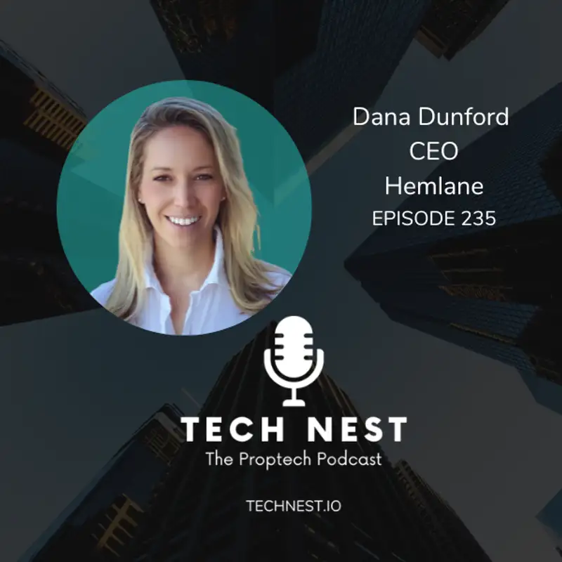 The Next Iteration in Property Management for Self-Managing Landlords with Dana Dunford, Co-founder and CEO of Hemlane