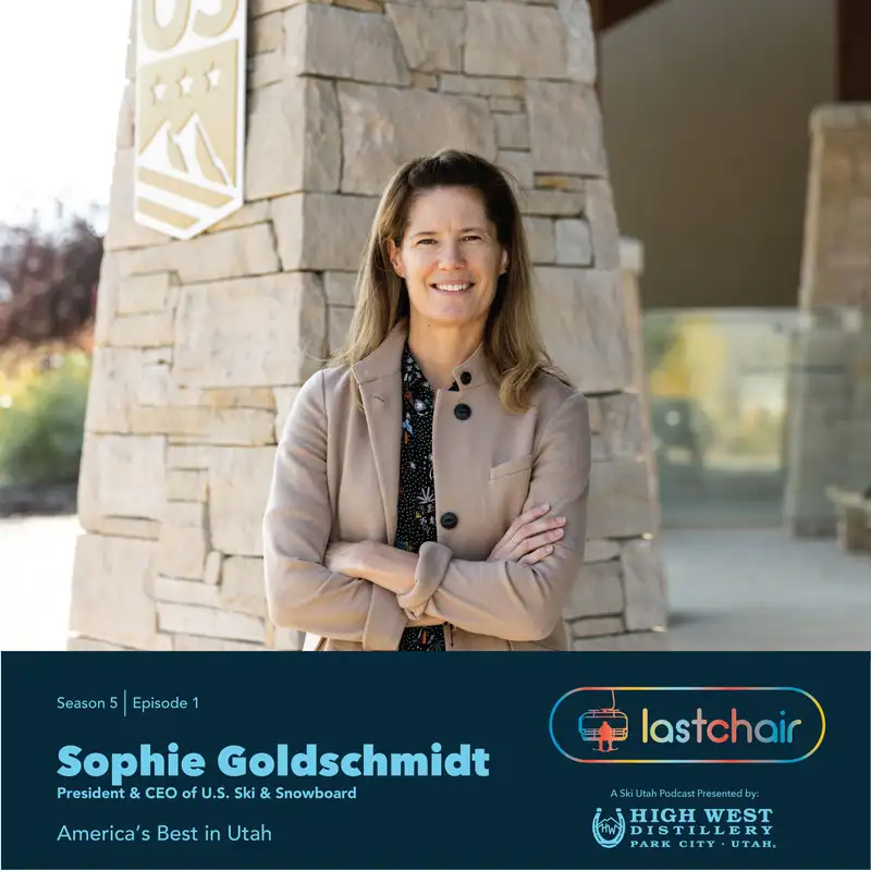 SE5:EP1 - Sophie Goldschmidt: America's Best in Utah