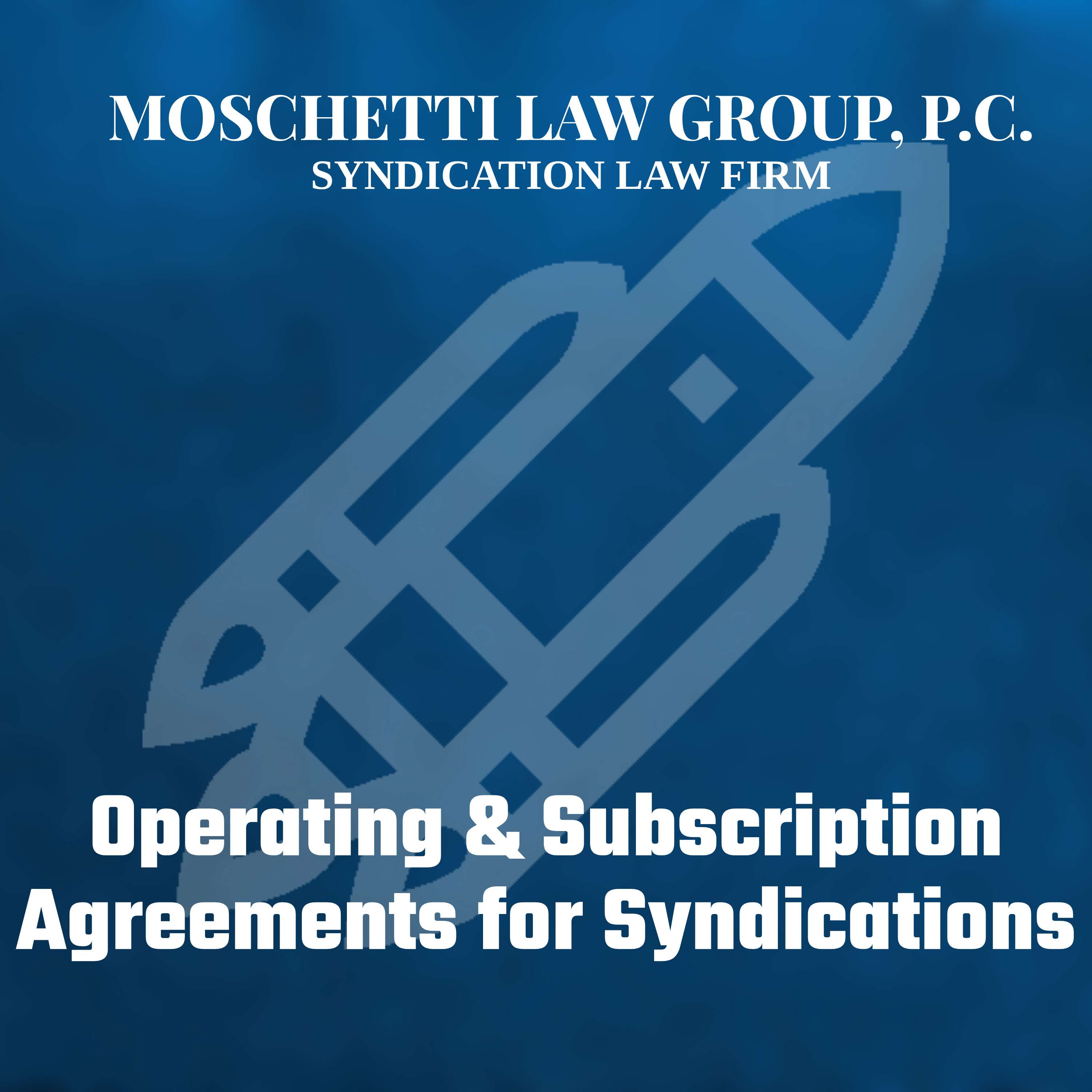 Syndication Law & The Private Placement Memorandum Attorney