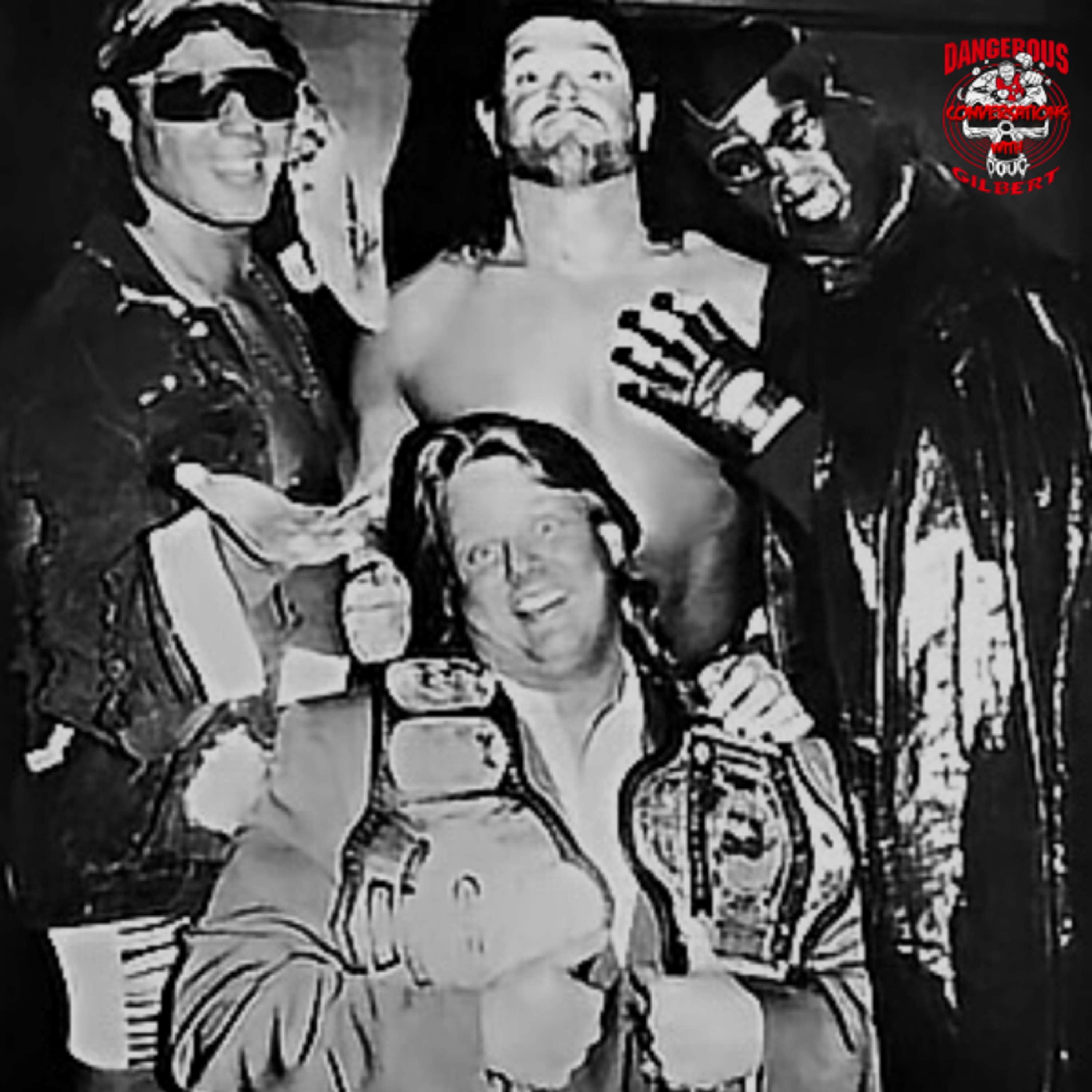Dangerous Conversations w/Doug Gilbert & Tommy Rich