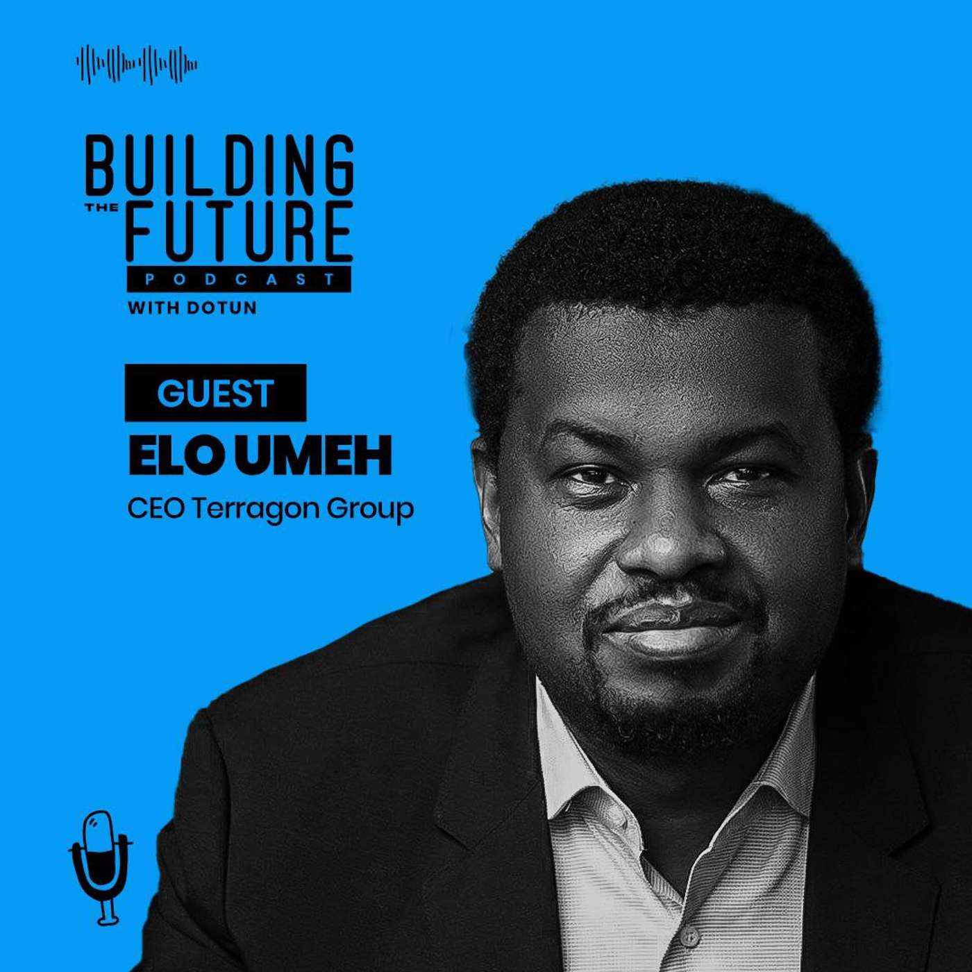 #81: Elo Umeh - On Leadership, Purpose and Building a Scalable Tech Company in Africa